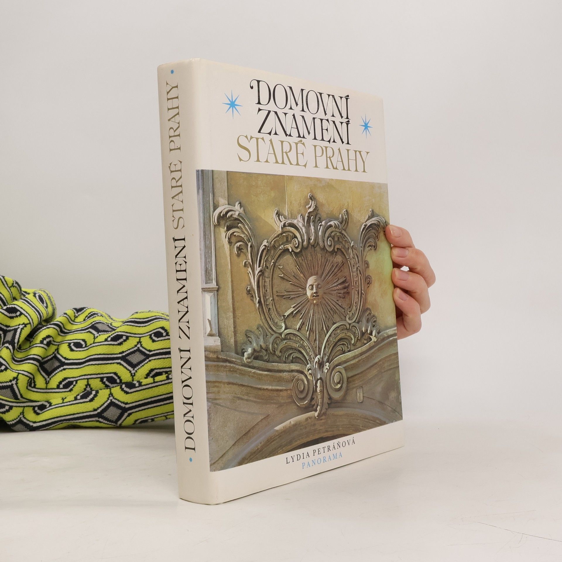 Lydia Petráňová Domovní znamení staré Prahy