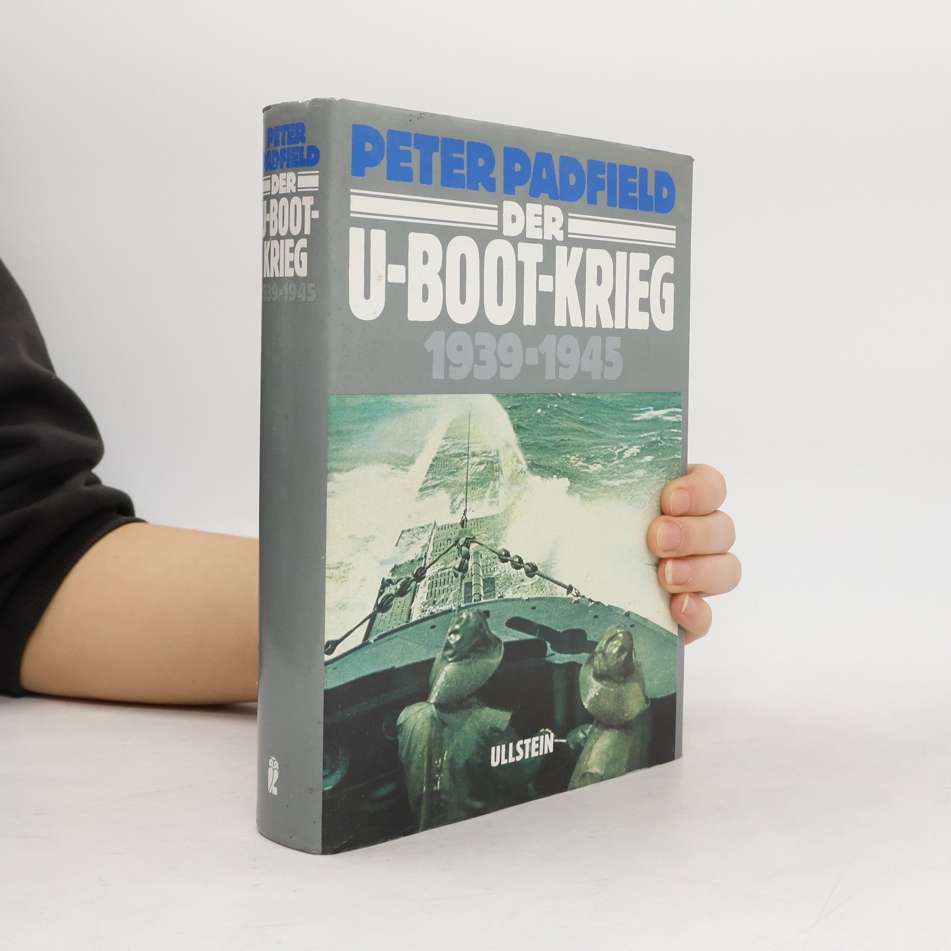 Peter Padfield Der U-Boot-Krieg