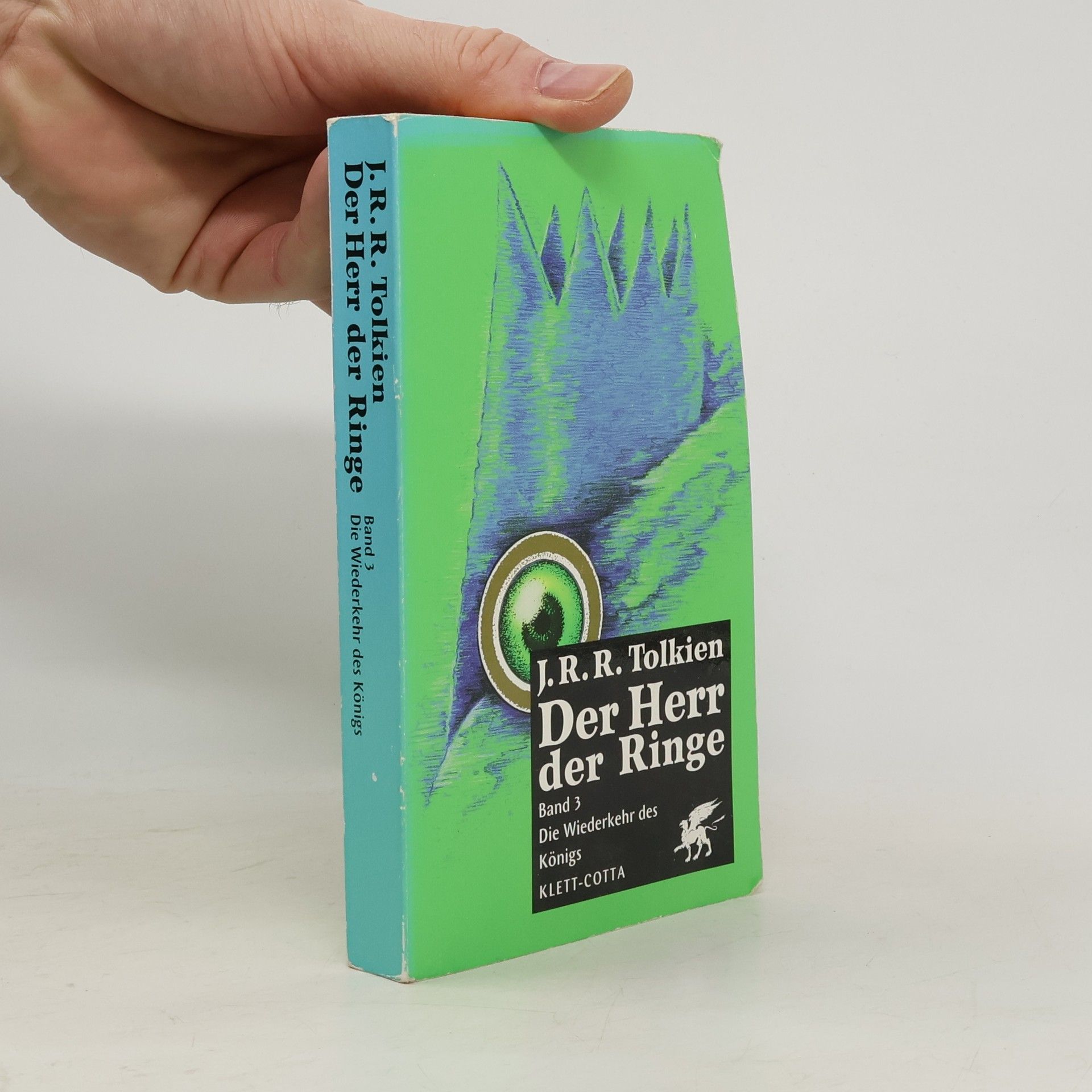 John Ronald Reuel Tolkien Der Herr der Ringe 3. Die Wiederkehr des Königs