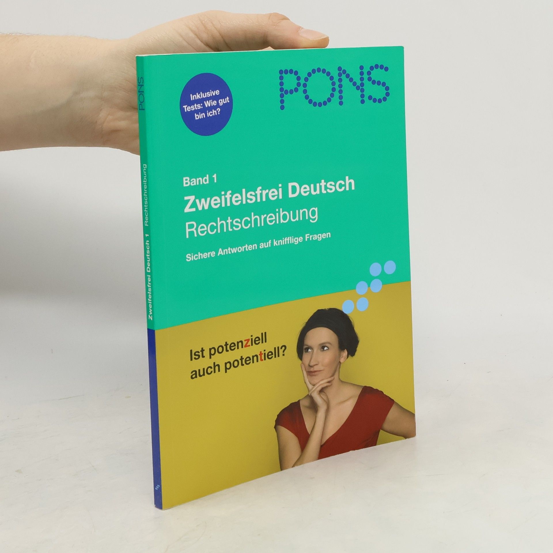 Klaus Röhe PONS Zweifelsfrei Deutsch - 1: Rechtschreibung