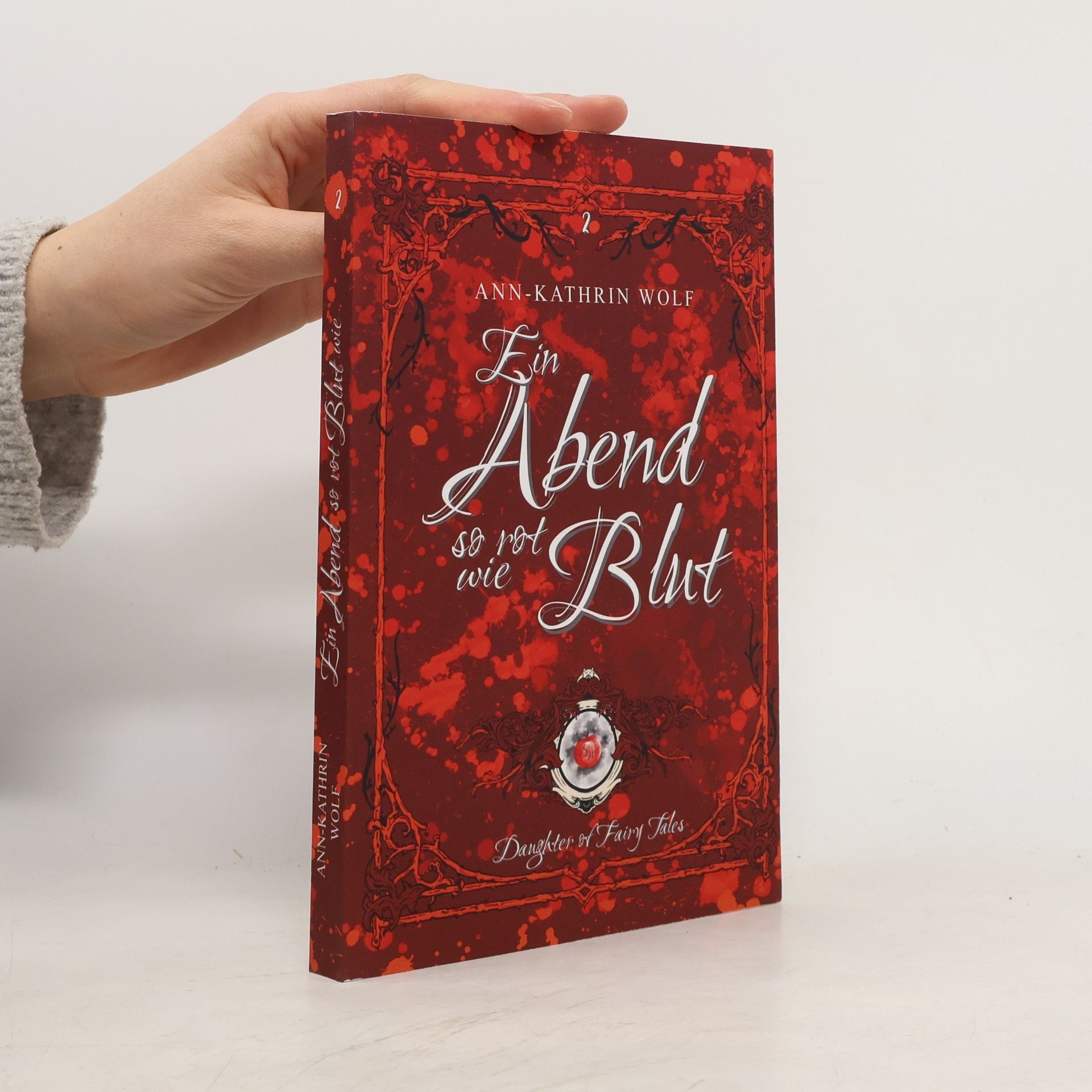 Daughter of Fairy Tales - 2: Ein Abend so rot wie Blut