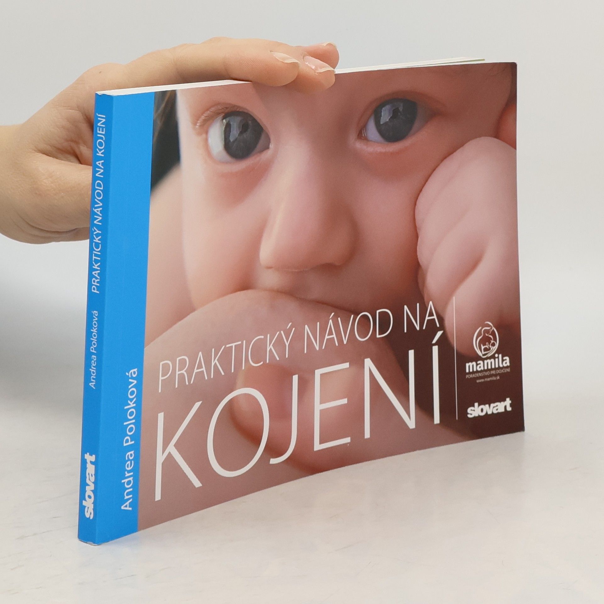 Andrea Poloková Praktický návod na kojení
