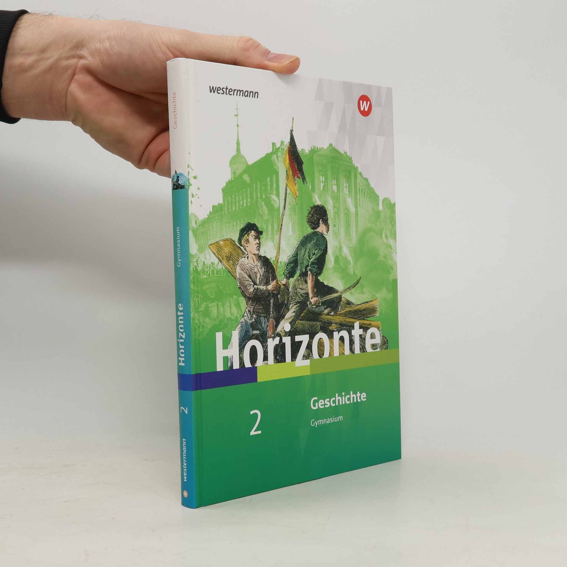 Autorenkollektiv Horizonte. Geschichte Gymnasium 2