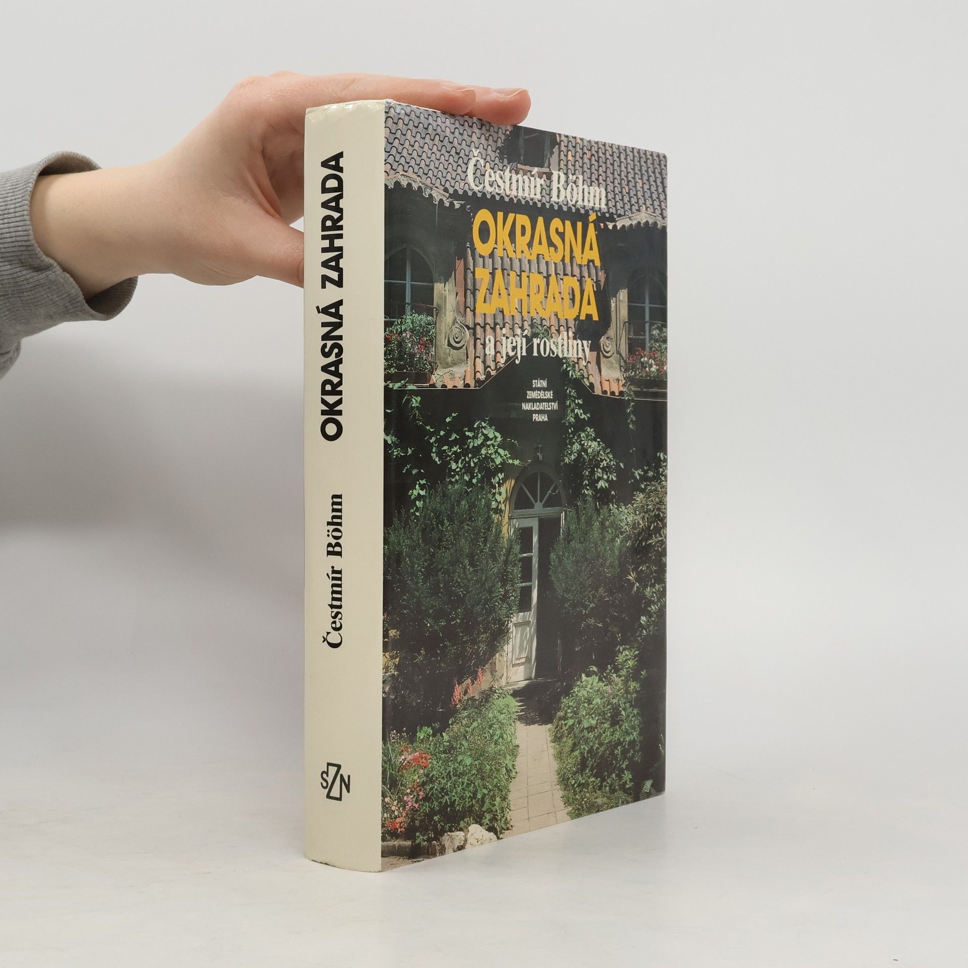 Cestmír Böhm Okrasná zahrada a její rostliny