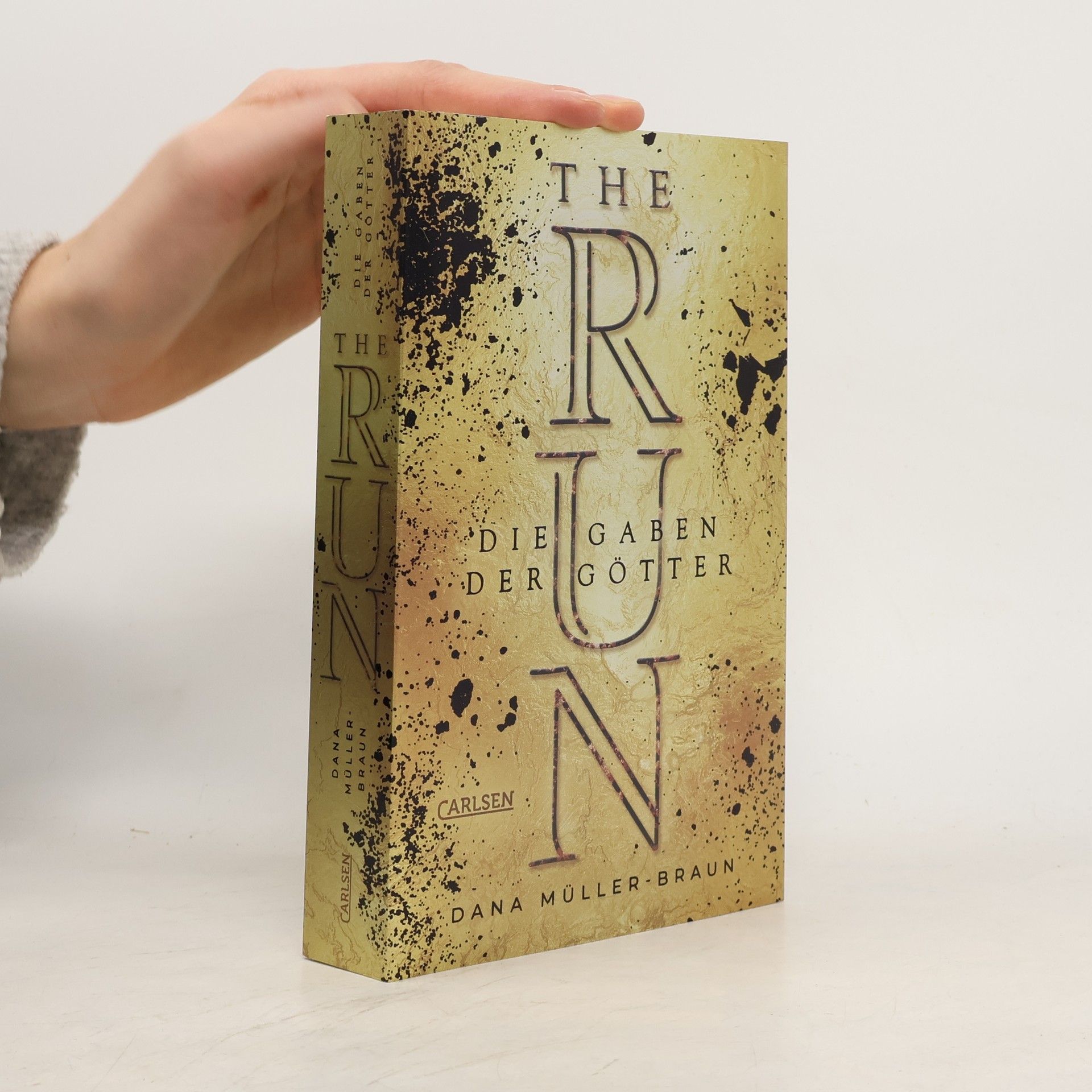 Dana Müller-Braun The run. Die Gaben der Götter