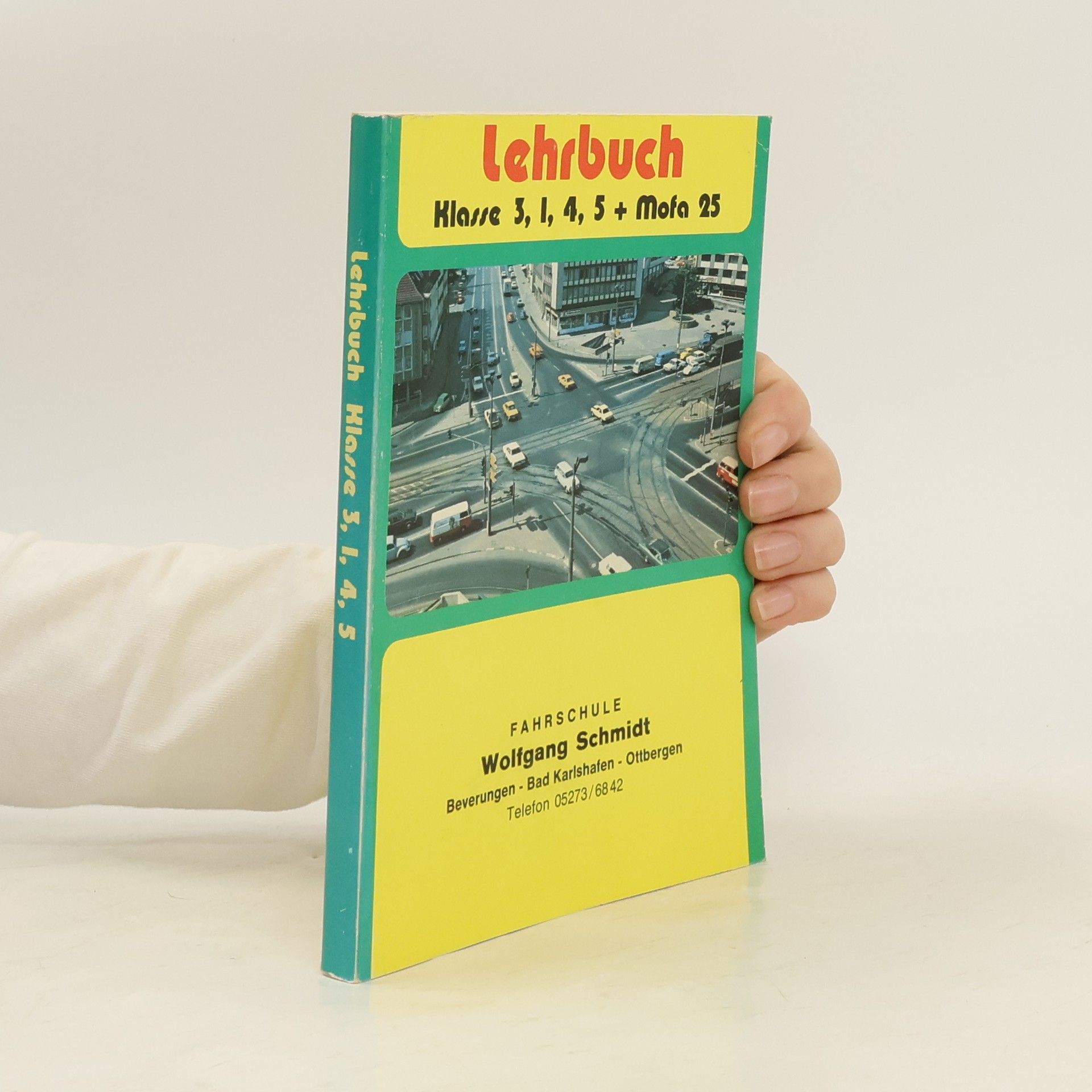 Wolfgang Schmidt Lehrbuch Klasse 3,1,4,5 + Mofa 25