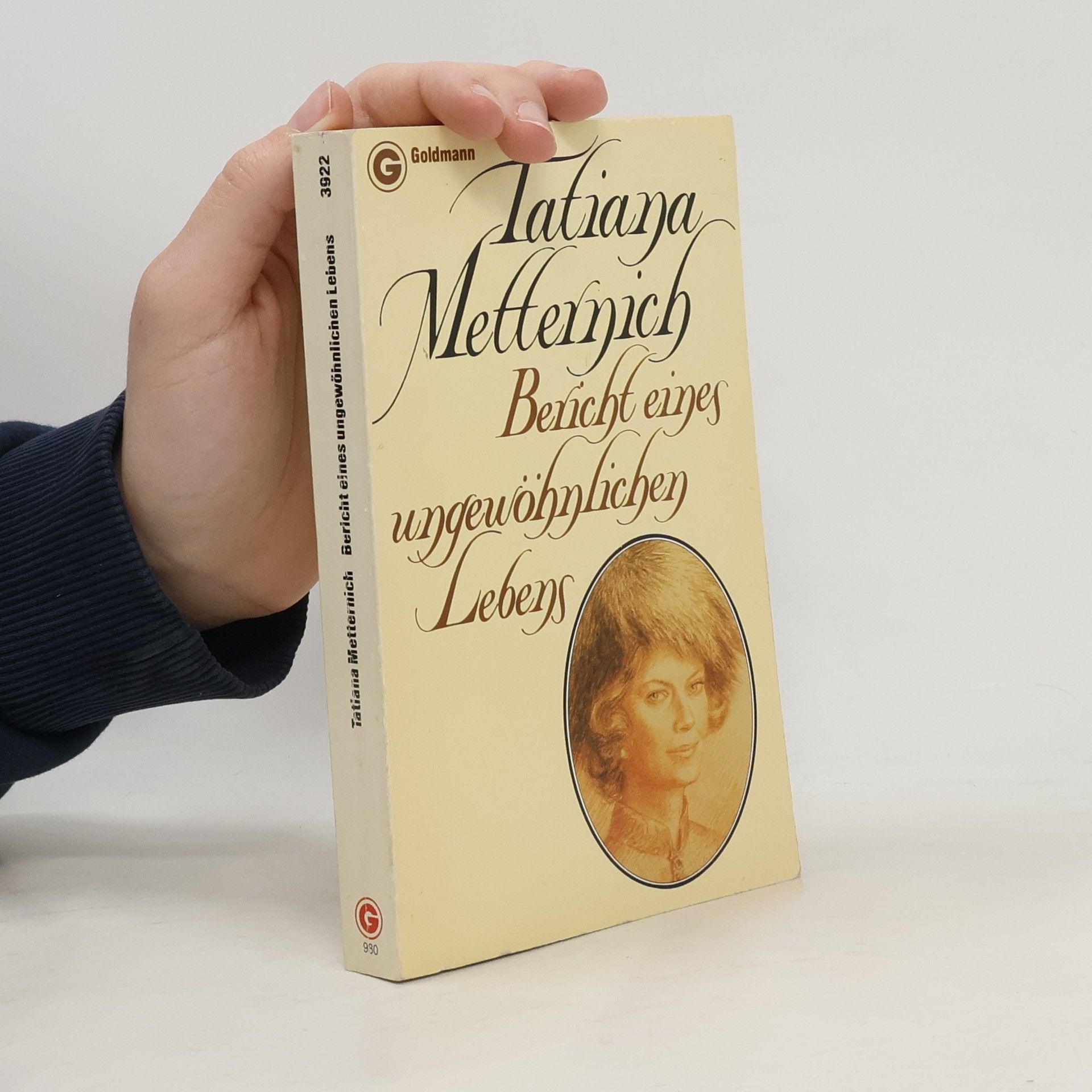 Tatiana von Metternich Winneburg Bericht eines ungewöhnlichen Lebens