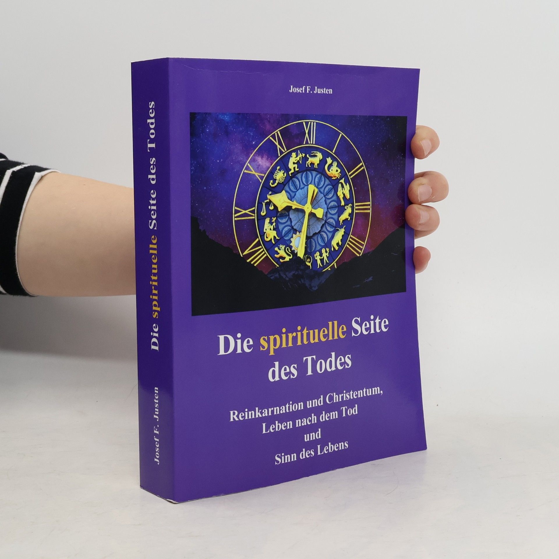 Josef F. Justen Die spirituelle Seite des Todes