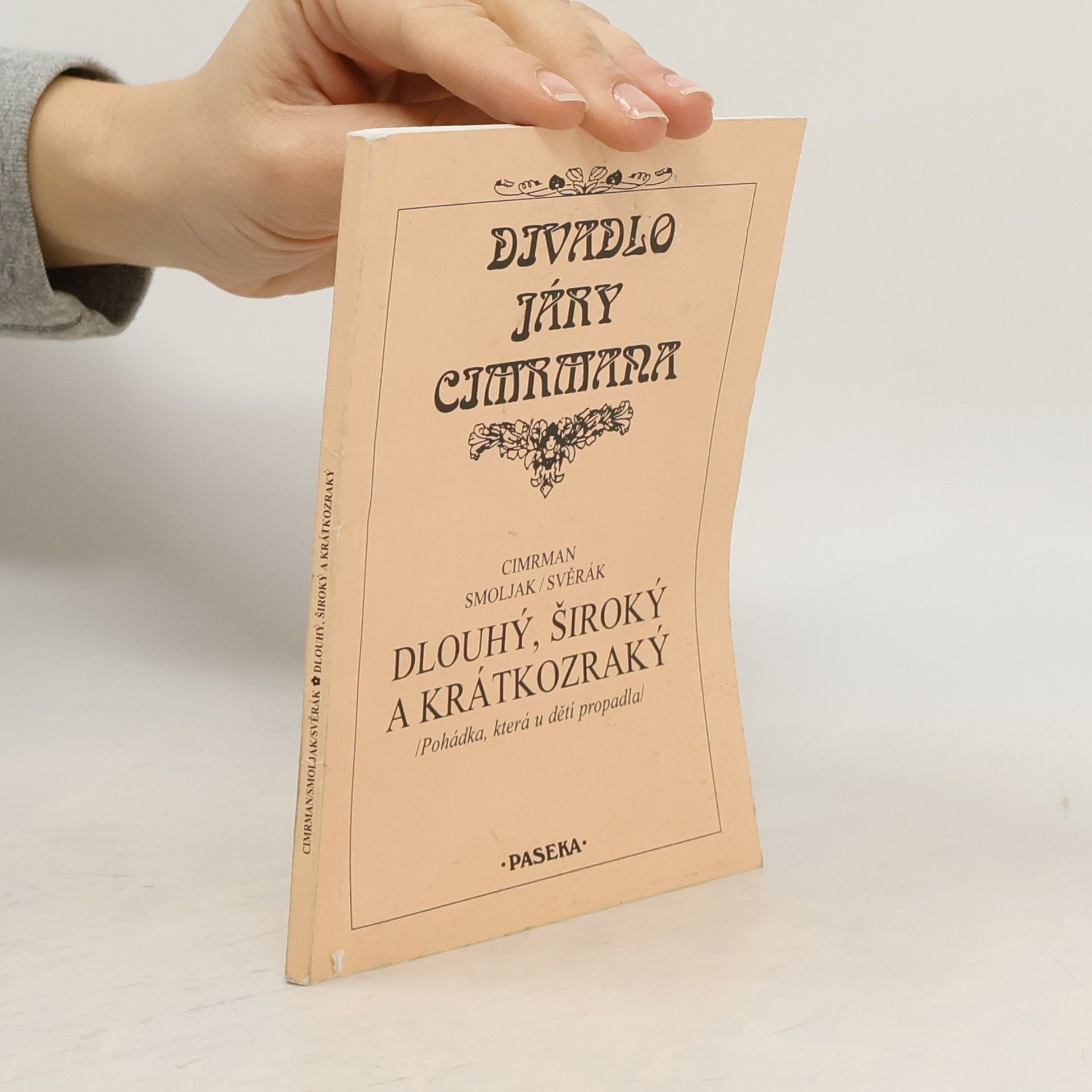 Jára Cimrman Dlouhý, Široký a Krátkozraký