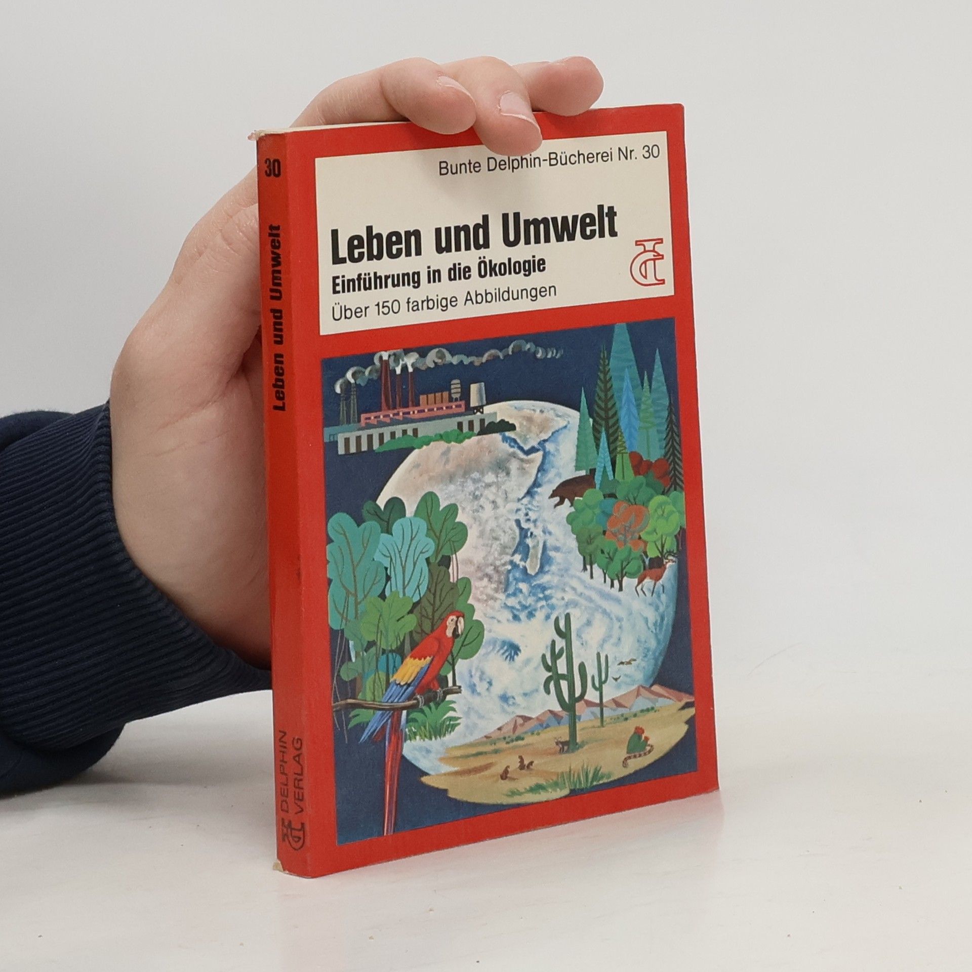 Various authors Leben und Umwelt. Eine Einführung in die Ökologie