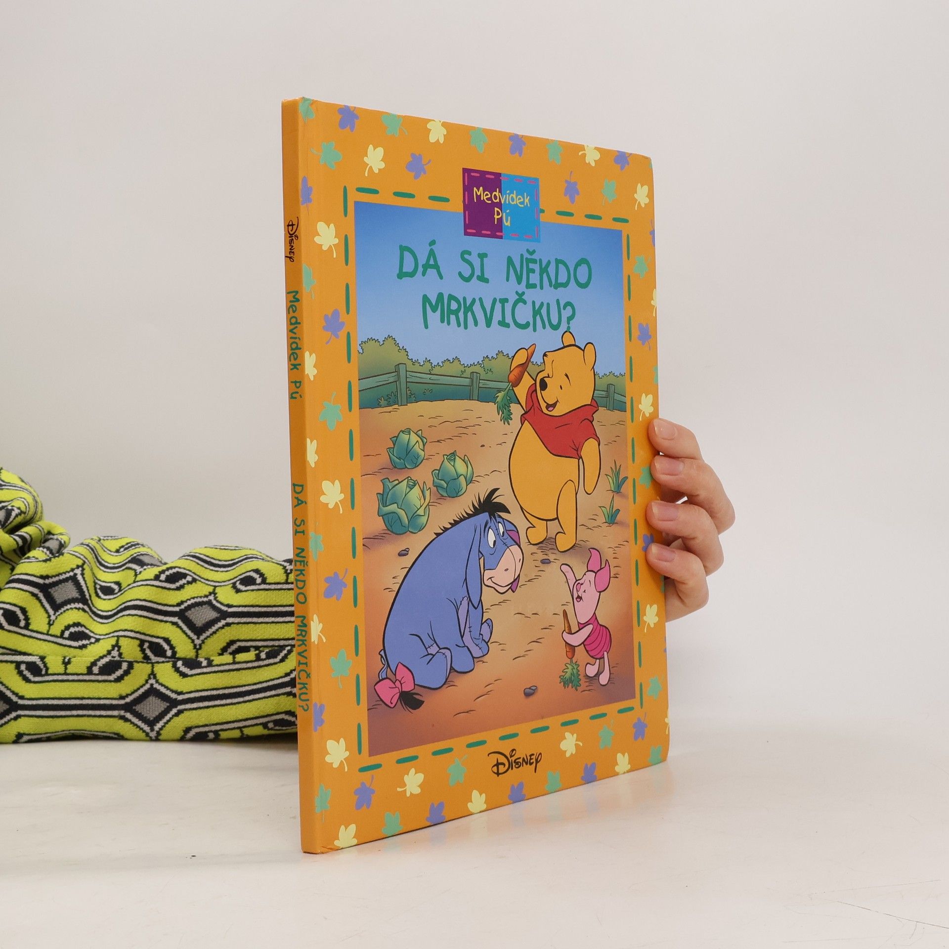 Collectif d'auteurs Medvídek Pú. Dá si někdo mrkvičku?