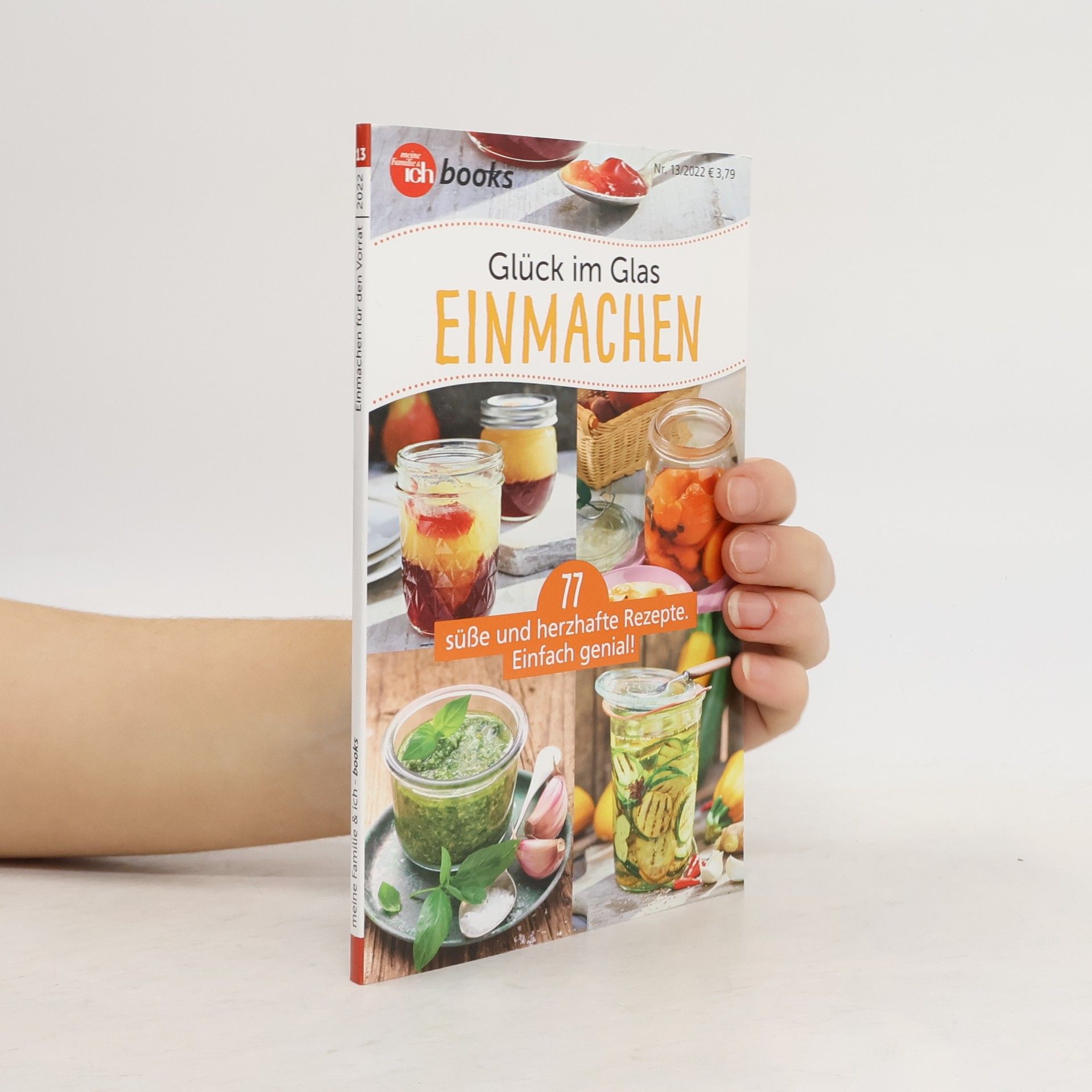 Autorenkollektiv Glück im Glas Einmachen