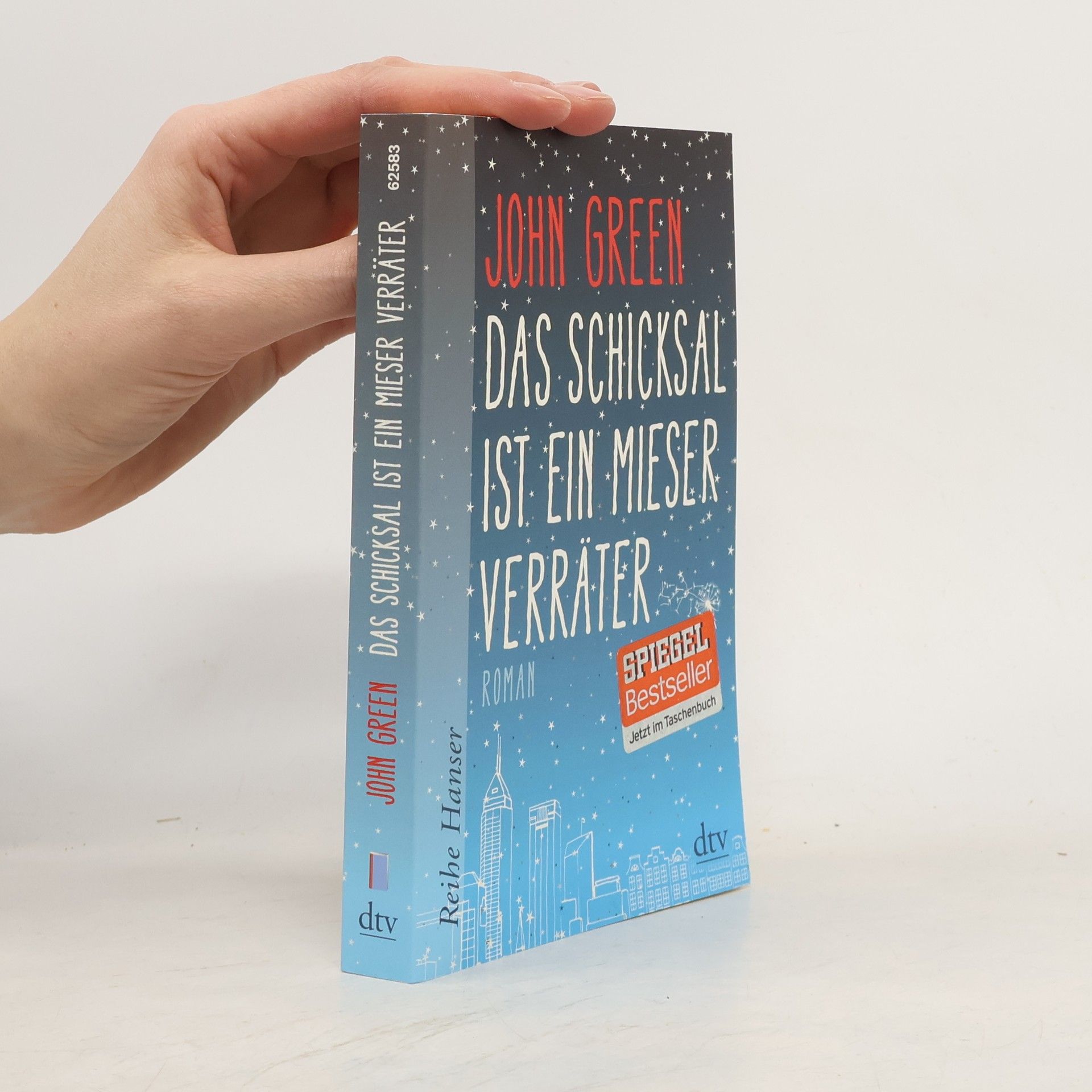 John Green Das Schicksal ist ein mieser Verräter