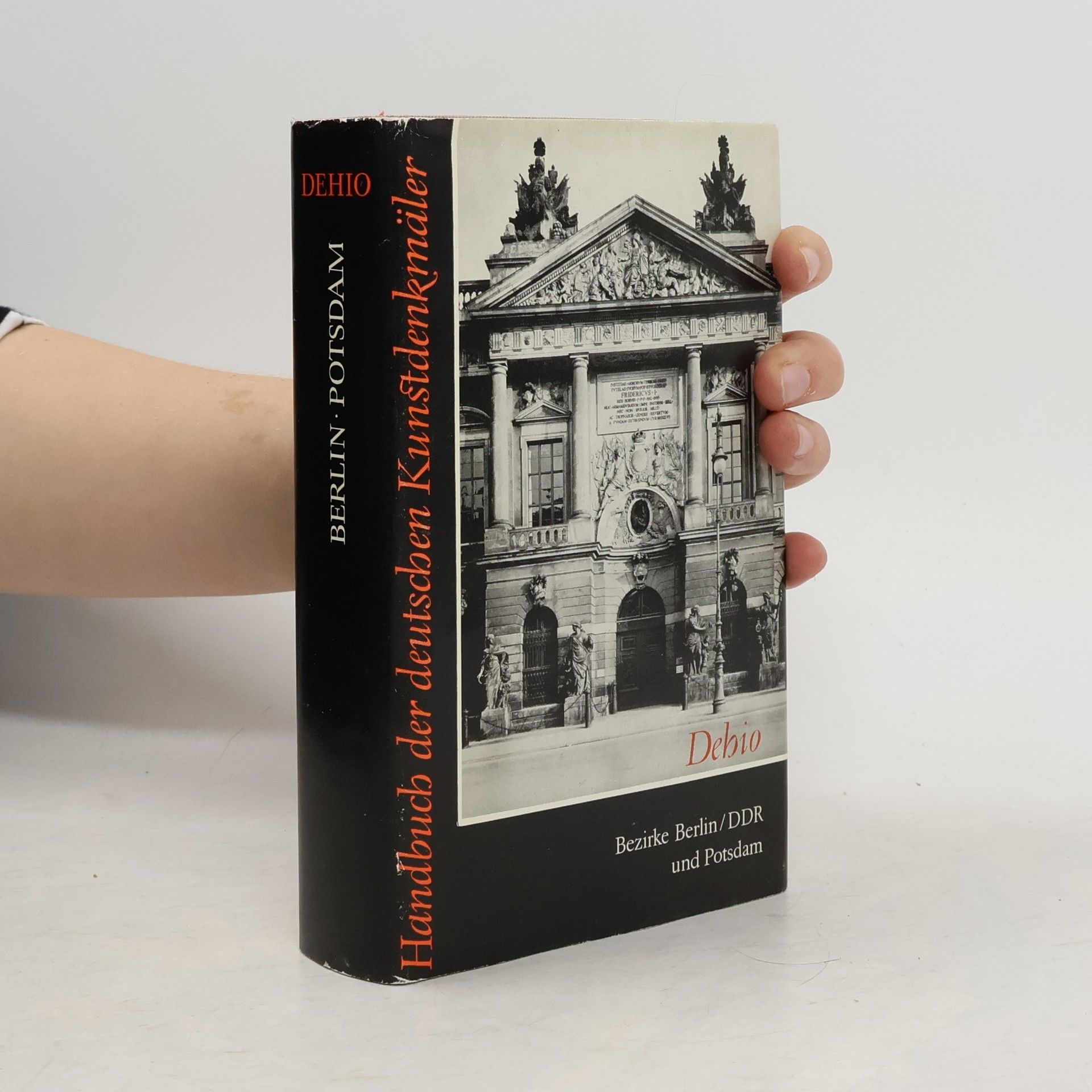 Georg Dehio Handbuch der deutschen Kunstdenkmäler. Bezirke Berlin/DDR und Potsdam