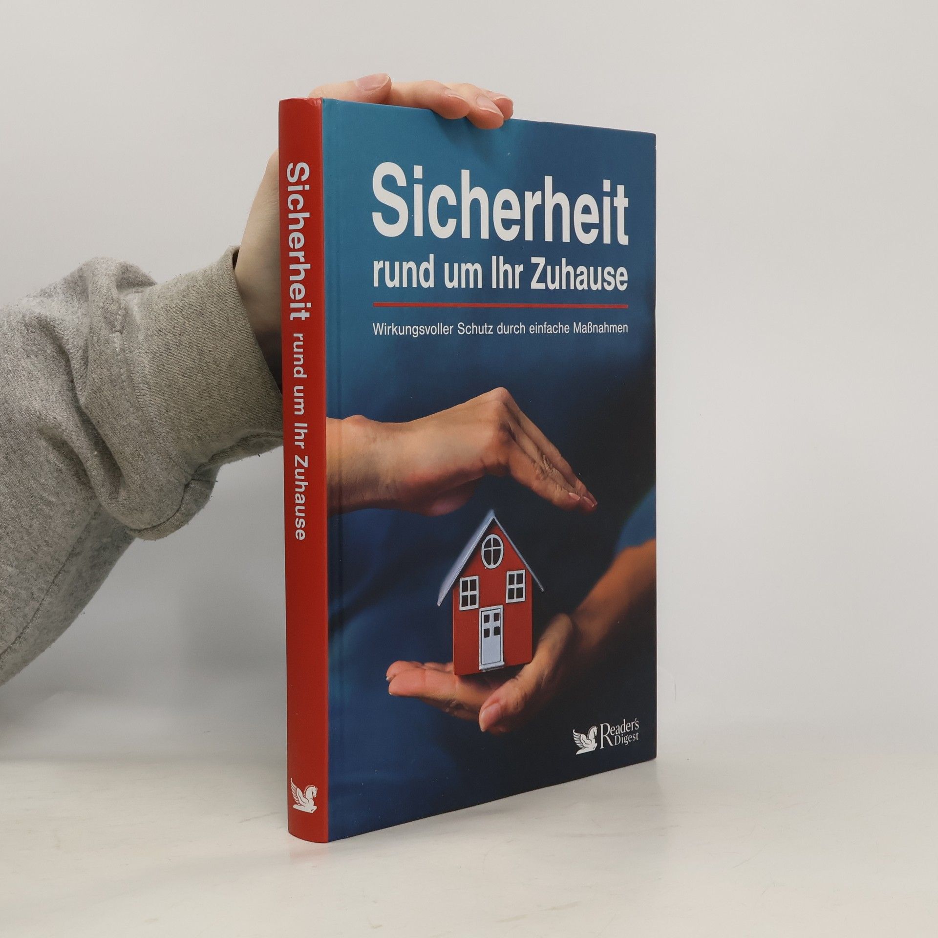 Autorenkollektiv Sicherheit rund um Ihr Zuhause