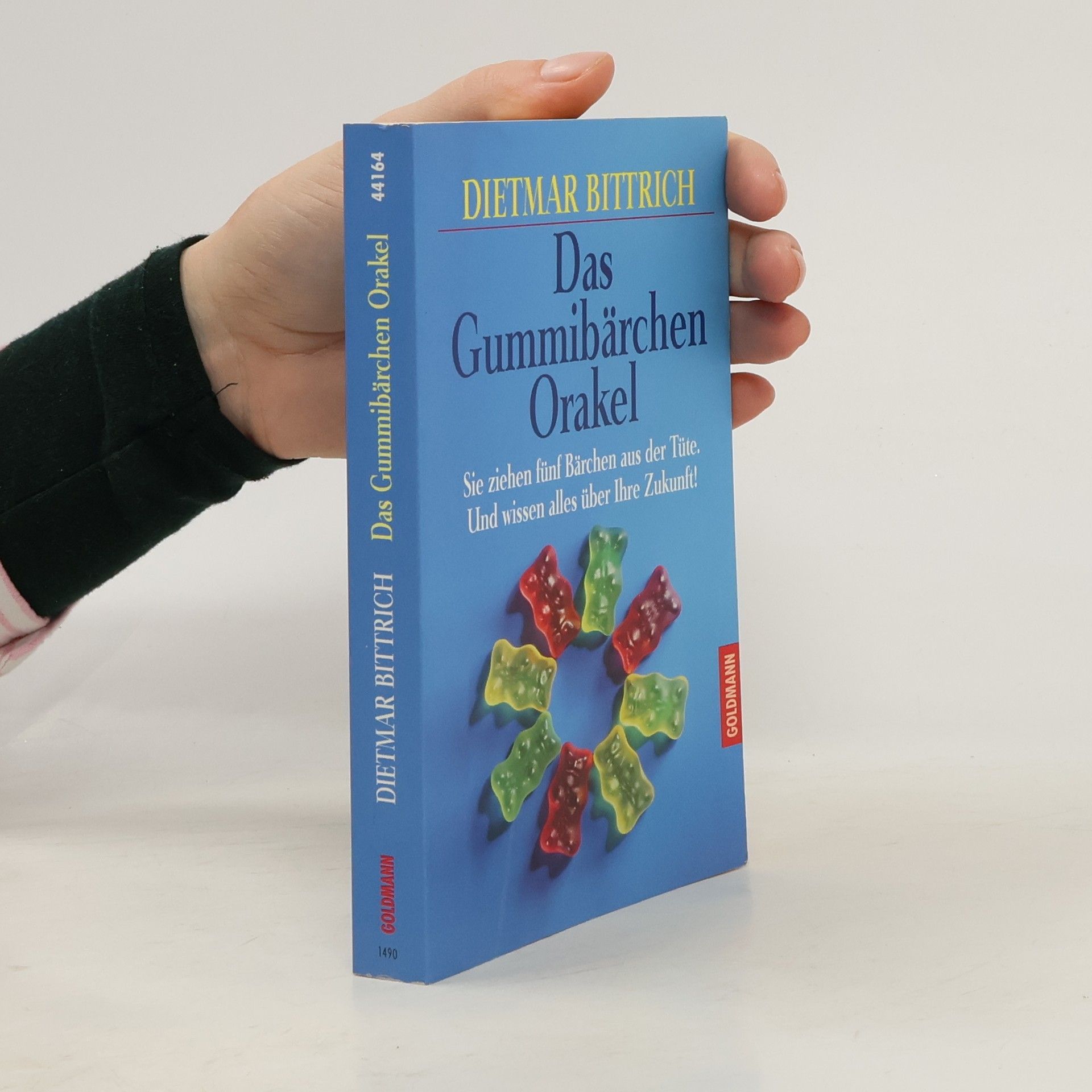 Dietmar Bittrich Das Gummibärchen Orakel