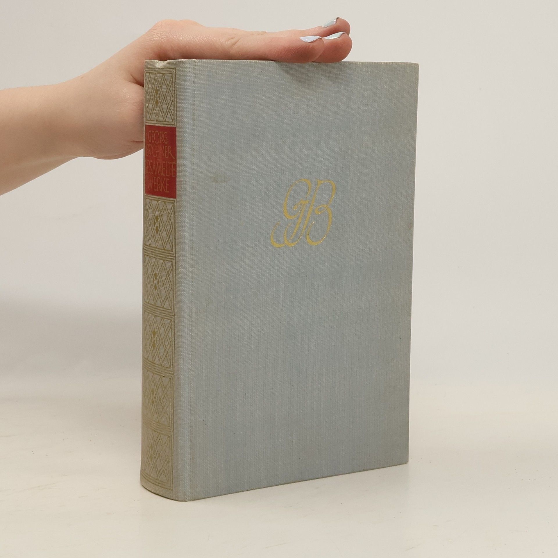 Georg Büchner Georg Büchners Gesammelte Werke