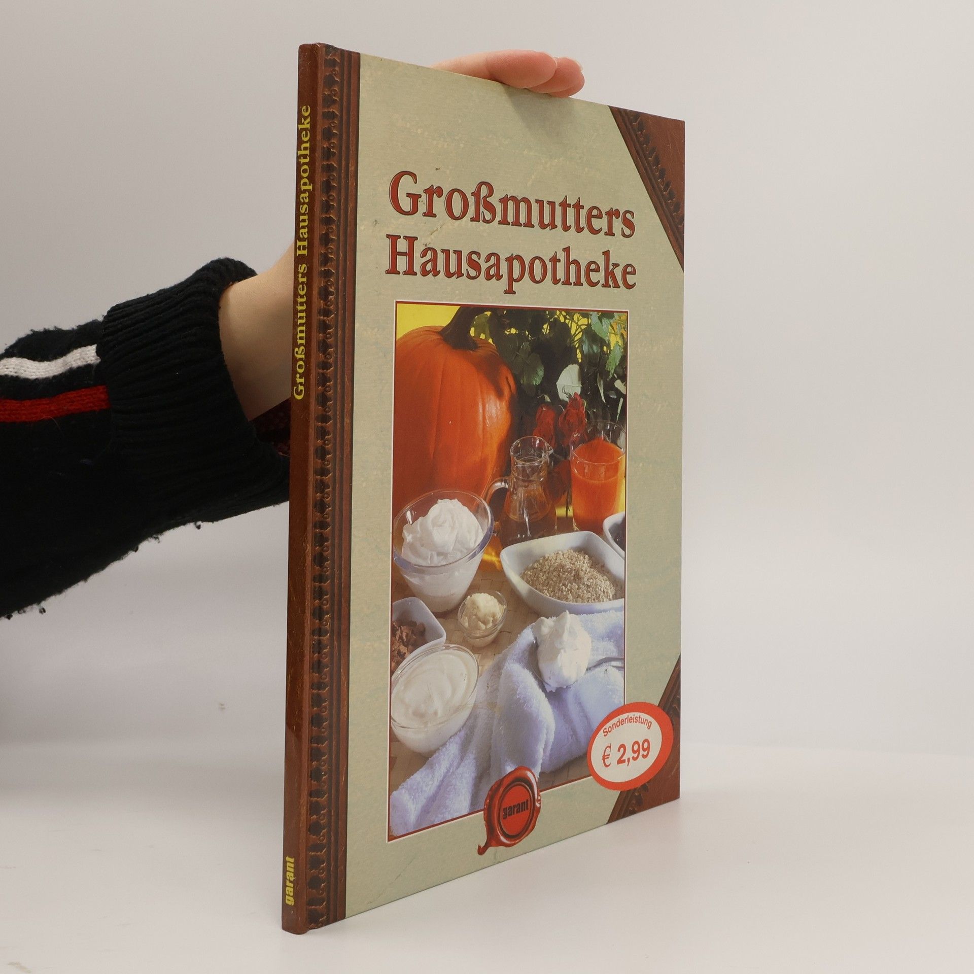 Autorenkollektiv Großmutters Hausapotheke
