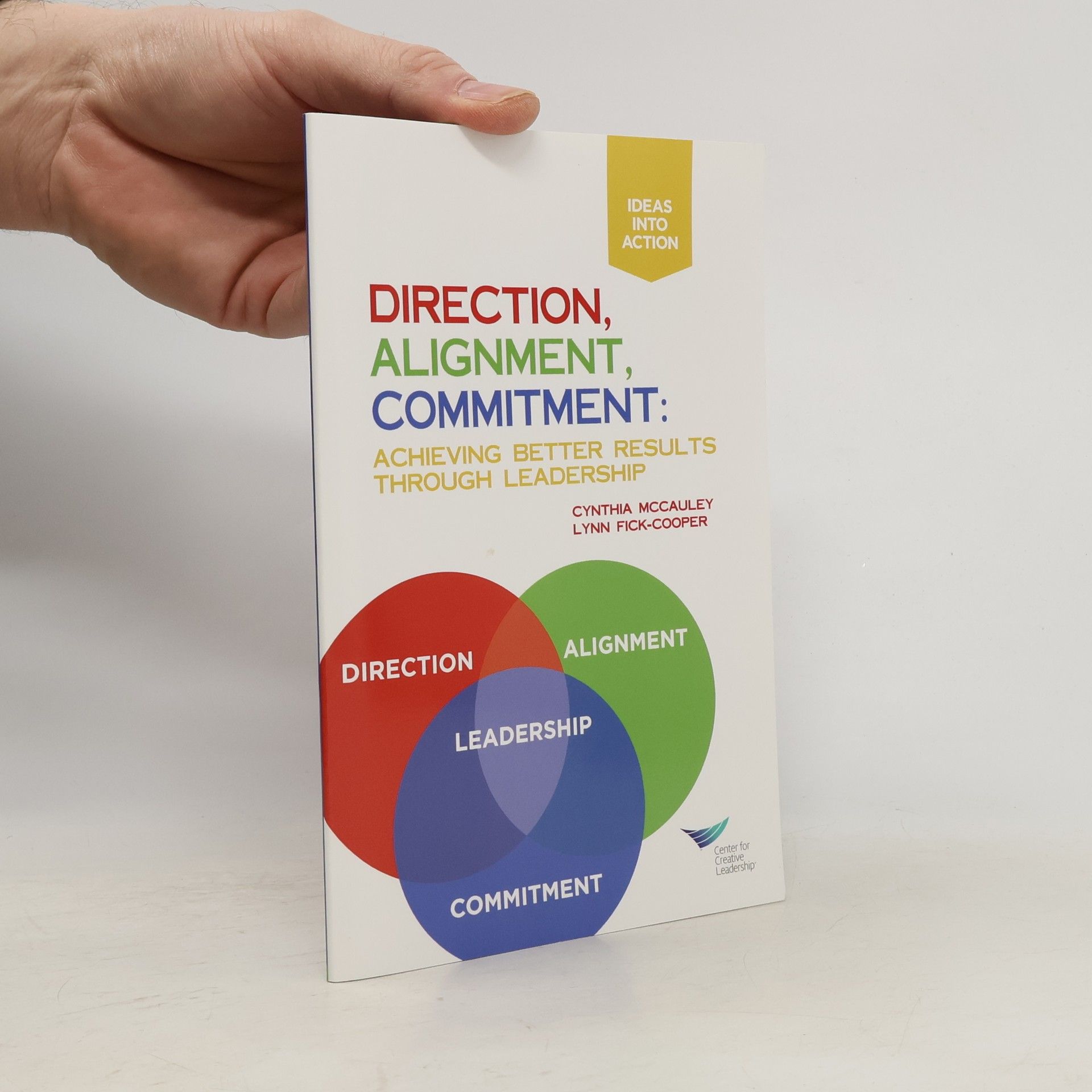 Direction, Alignment, Commitment