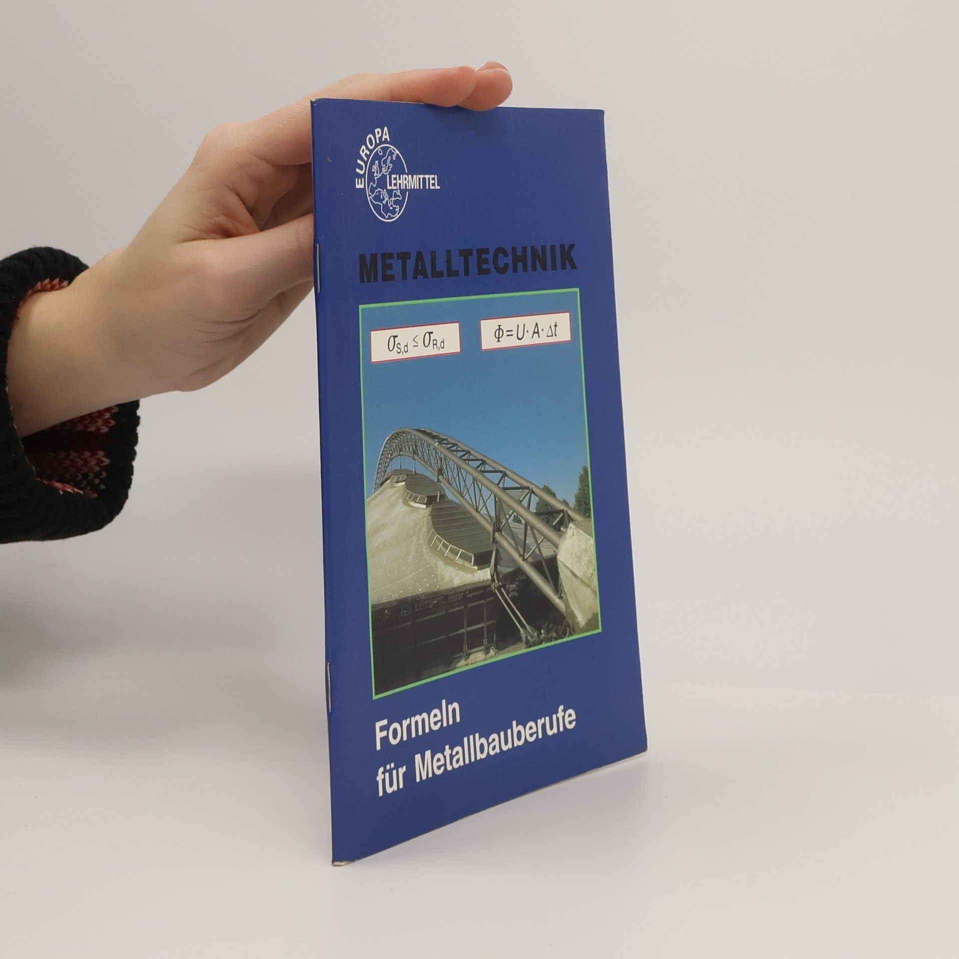 Josef Dilinger Europa-Fachbuchreihe für metallverarbeitende Berufe: Formeln für Metallbauberufe