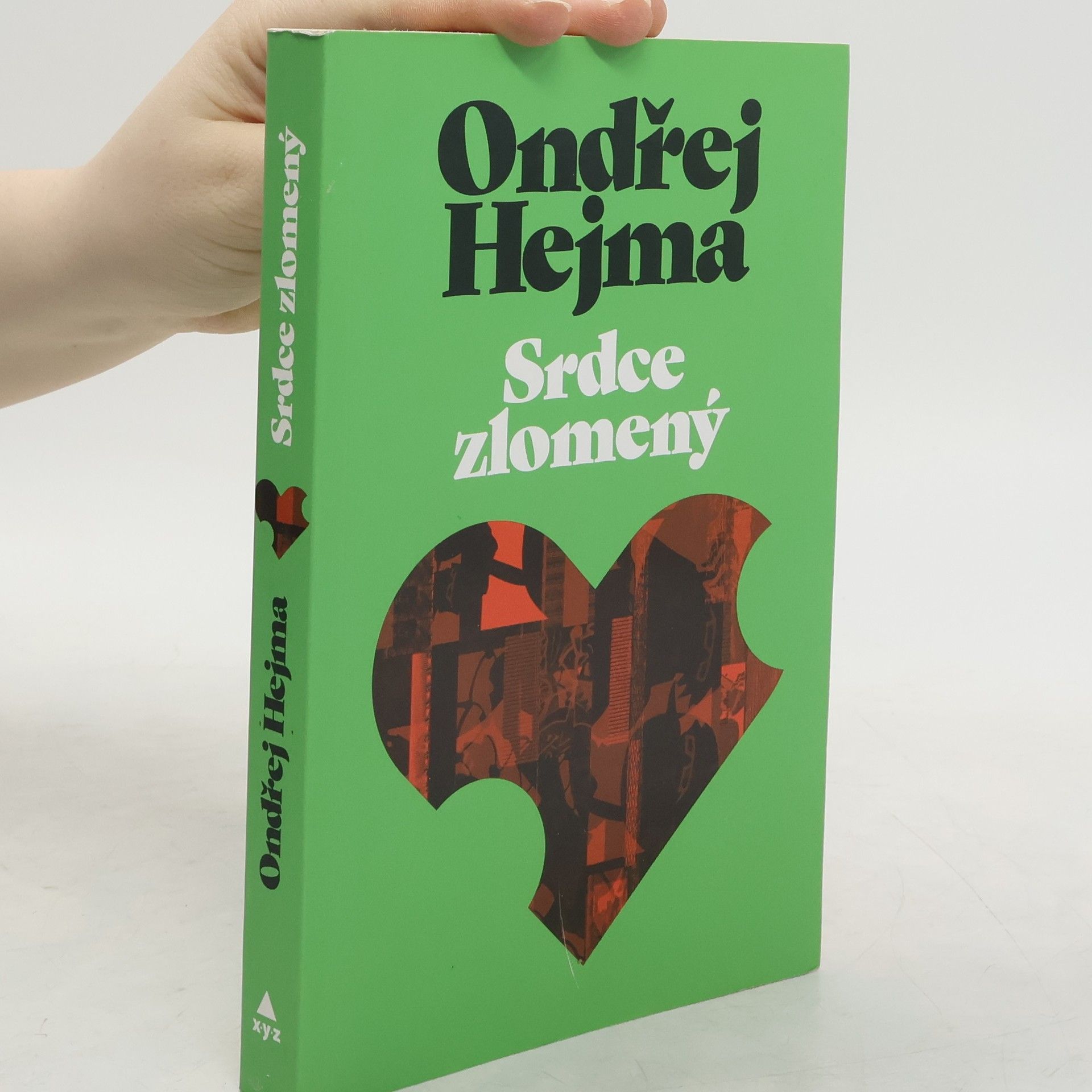 Ondřej Hejma Srdce zlomený