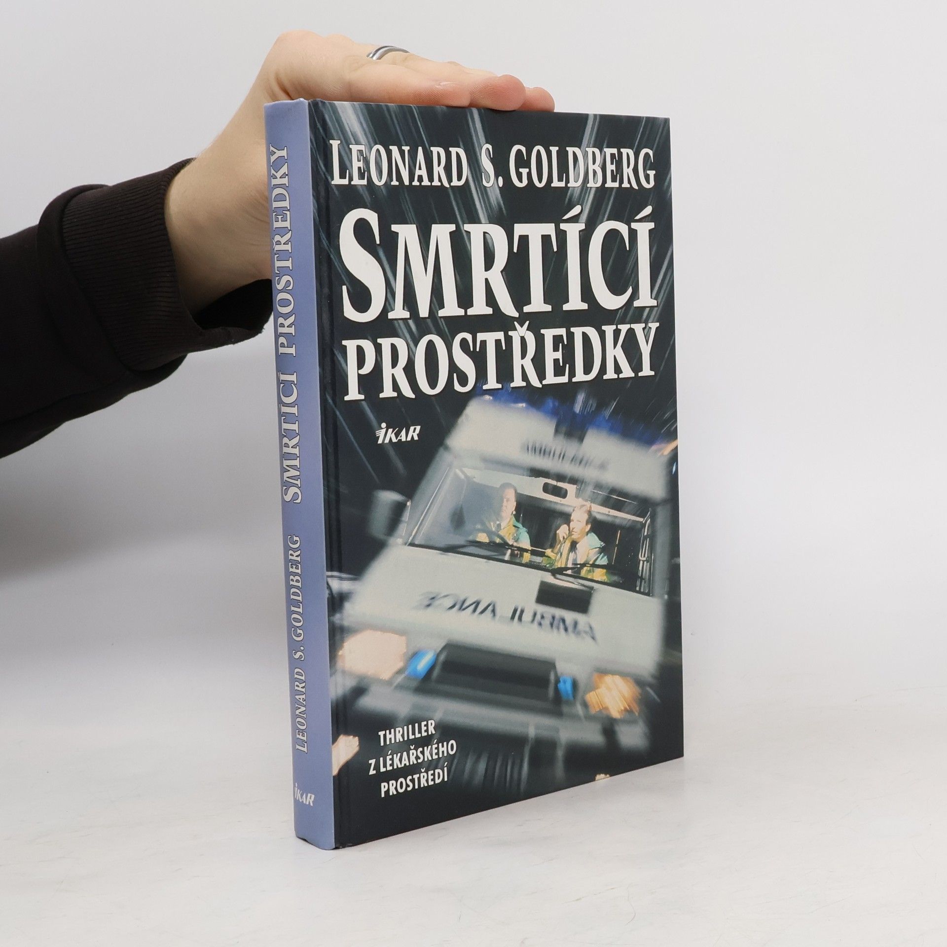 Leonard S. Goldberg Smrtící prostředky