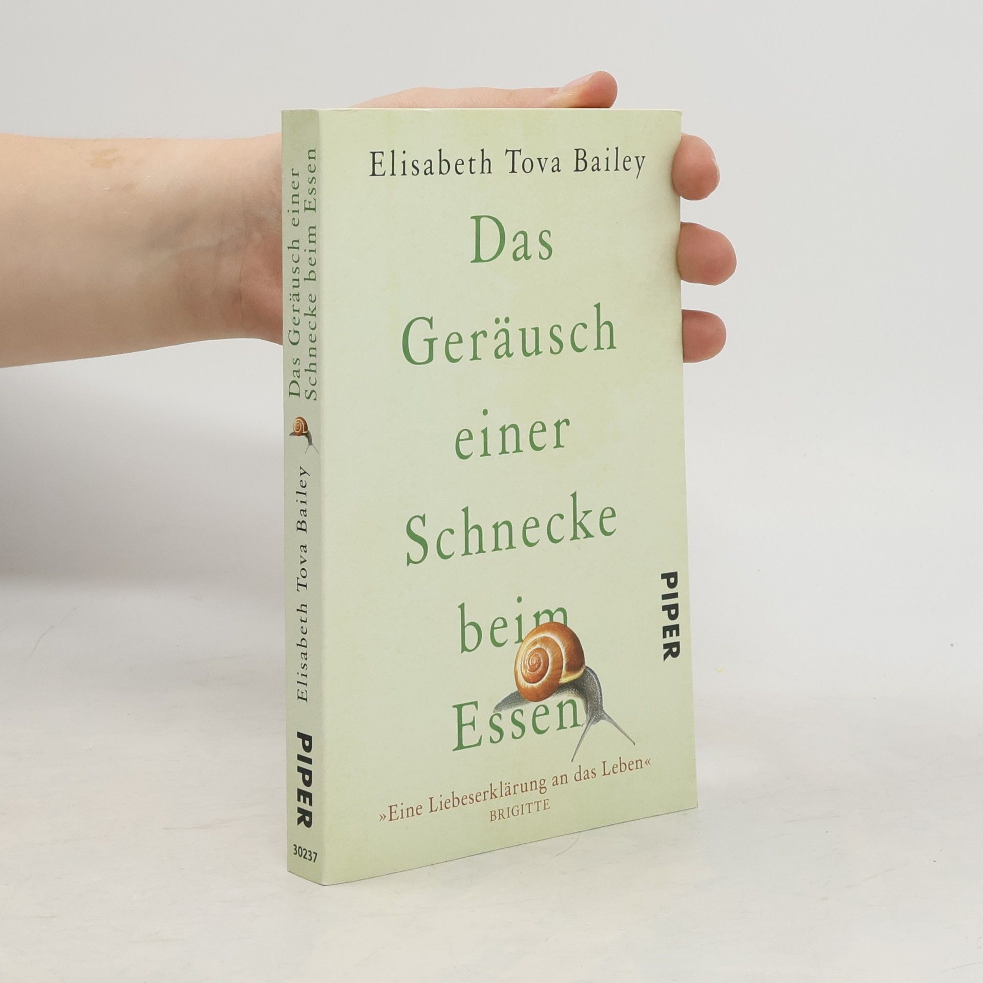 Elisabeth Tova Bailey Das Geräusch einer Schnecke beim Essen