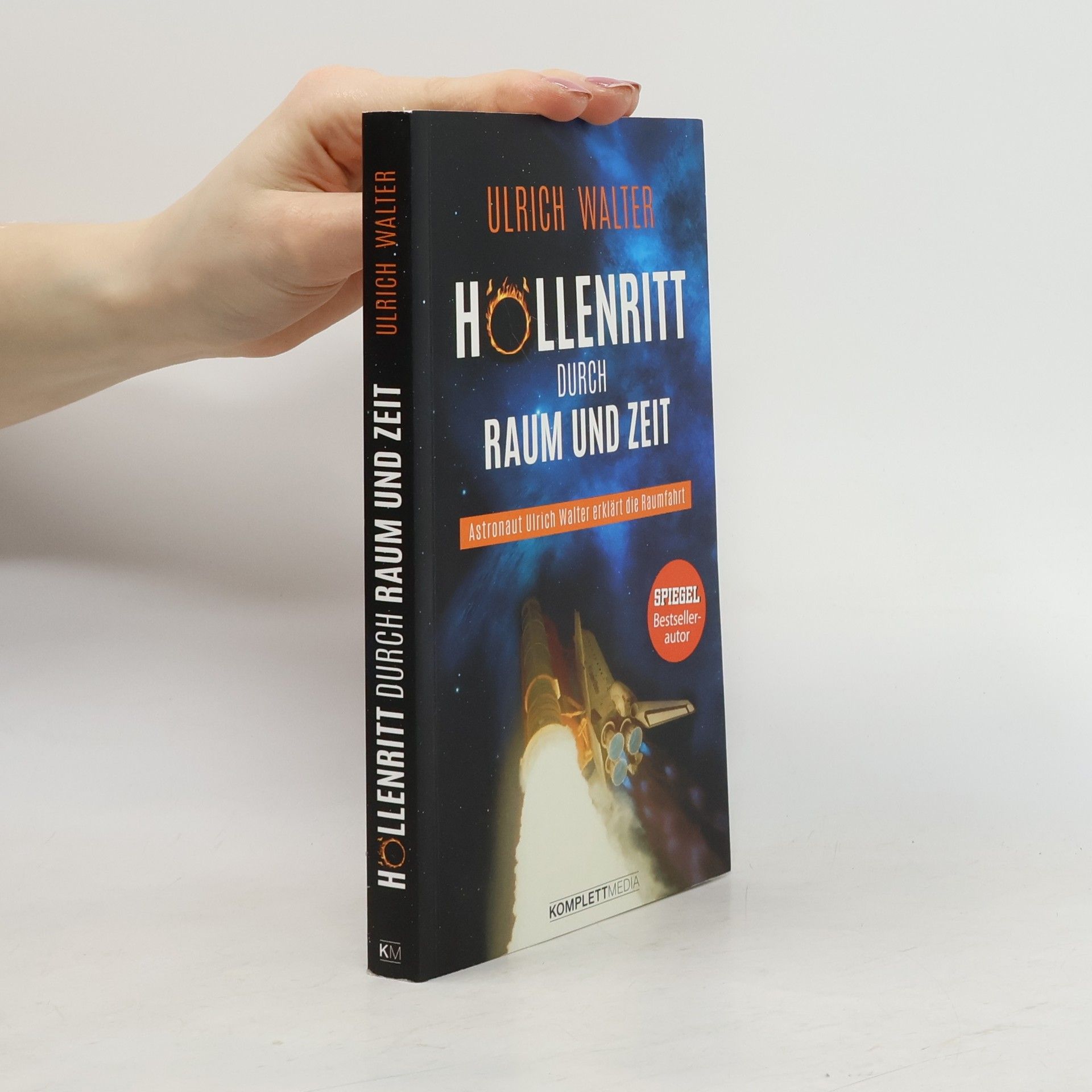 Ulrich Walter Ein Höllenritt durch Raum und Zeit
