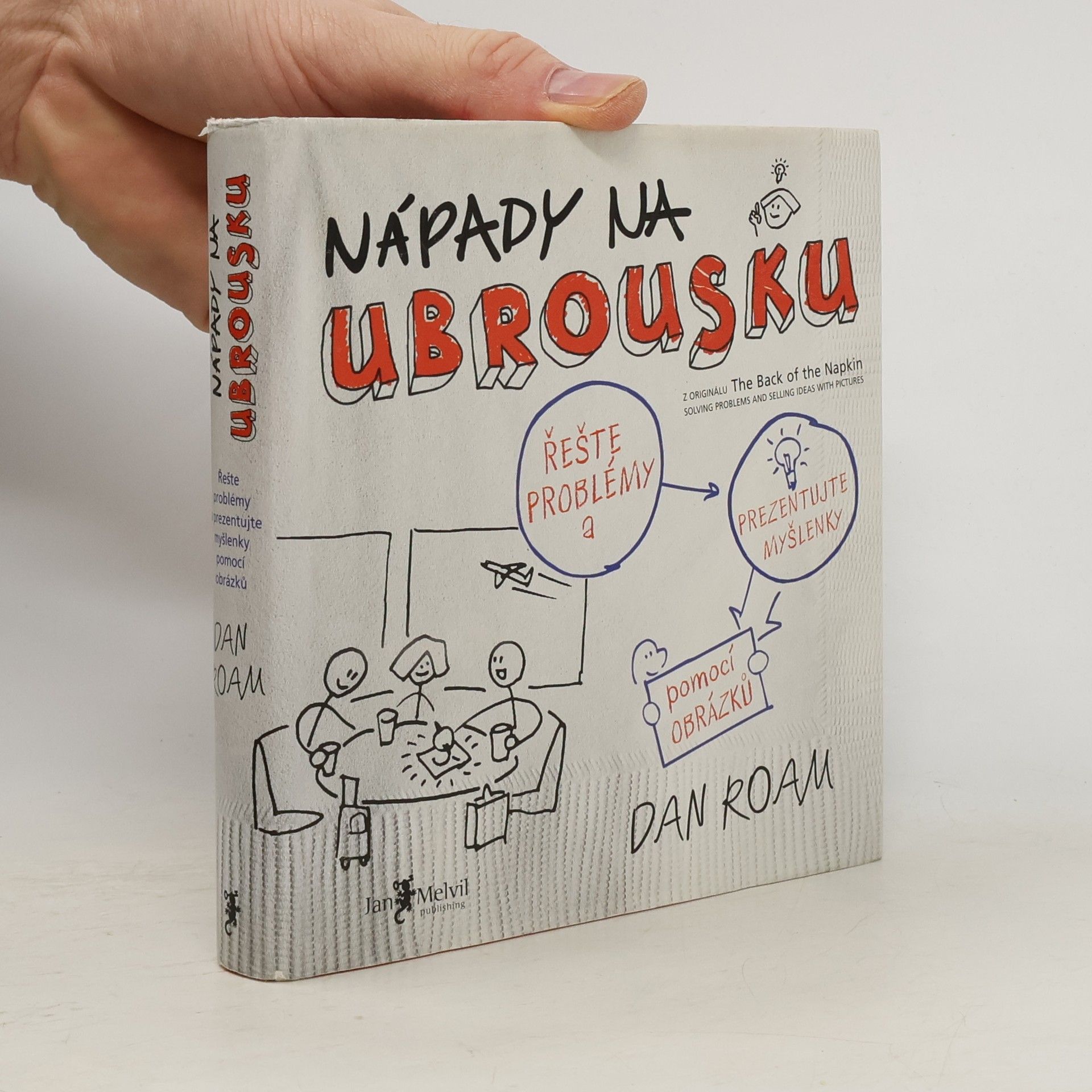 Dan Roam Nápady na ubrousku