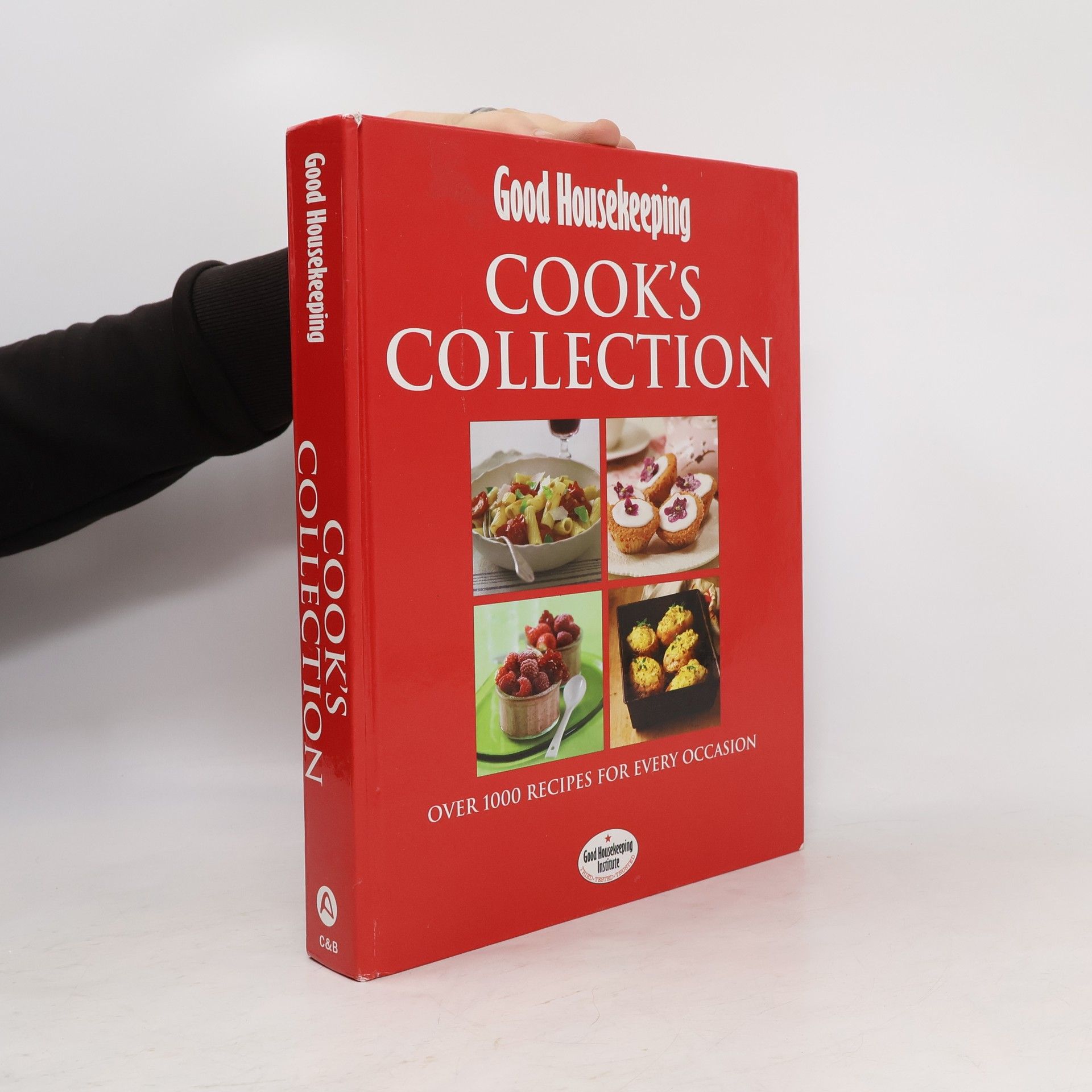 Good Housekeeping Institute Staff Good Housekeeping: Cook's Collection