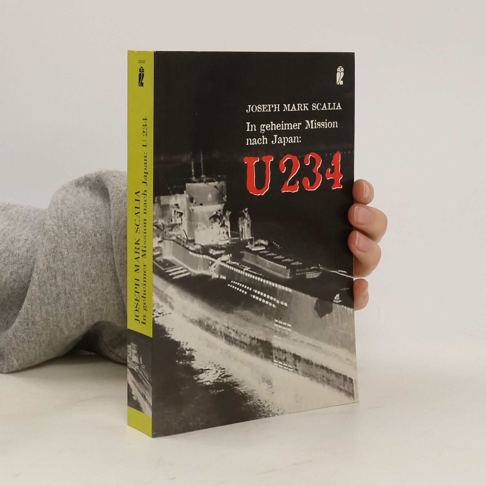 Joseph M. Scalia In geheimer Mission nach Japan: U234