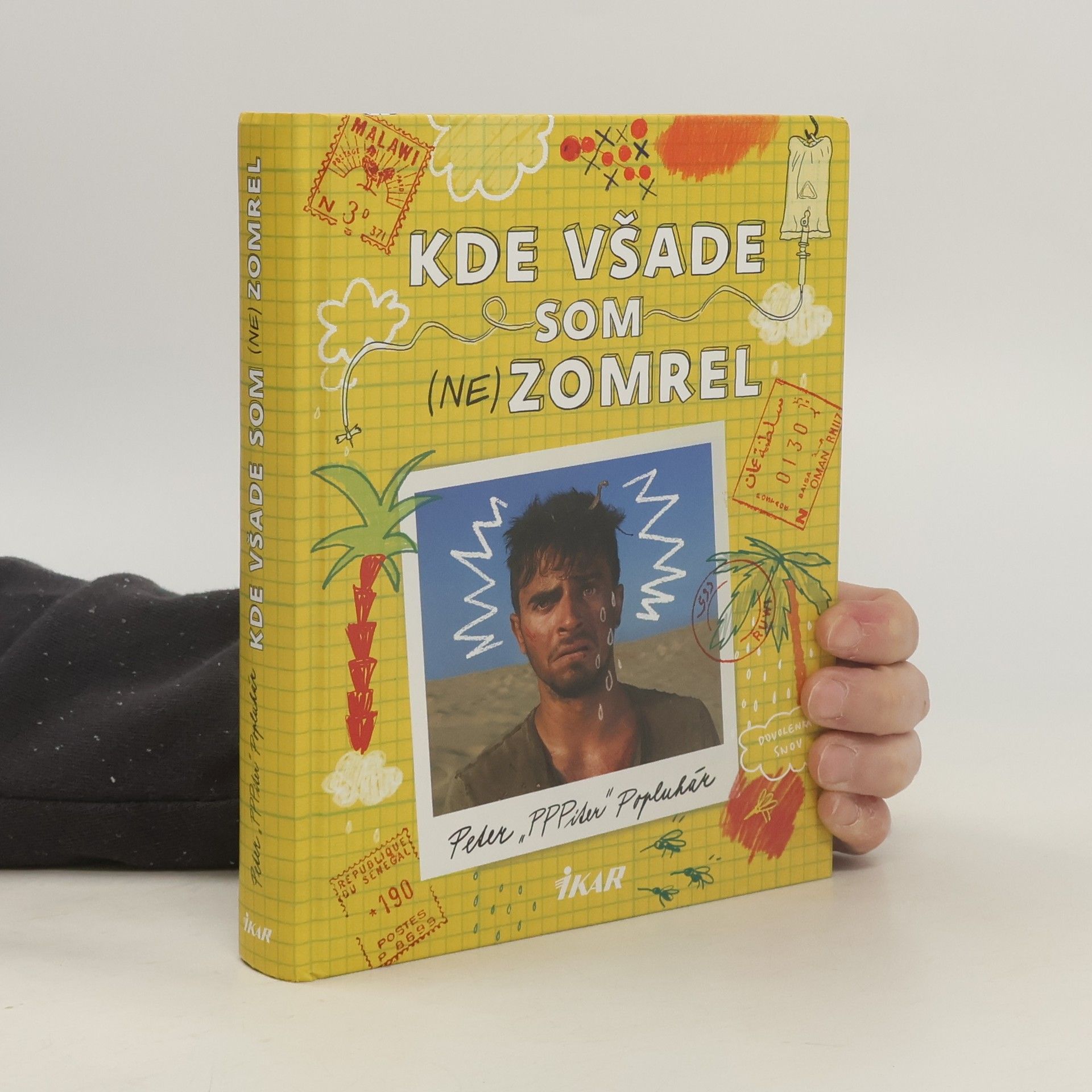 Peter Popluhár Kde všade som (ne)zomrel