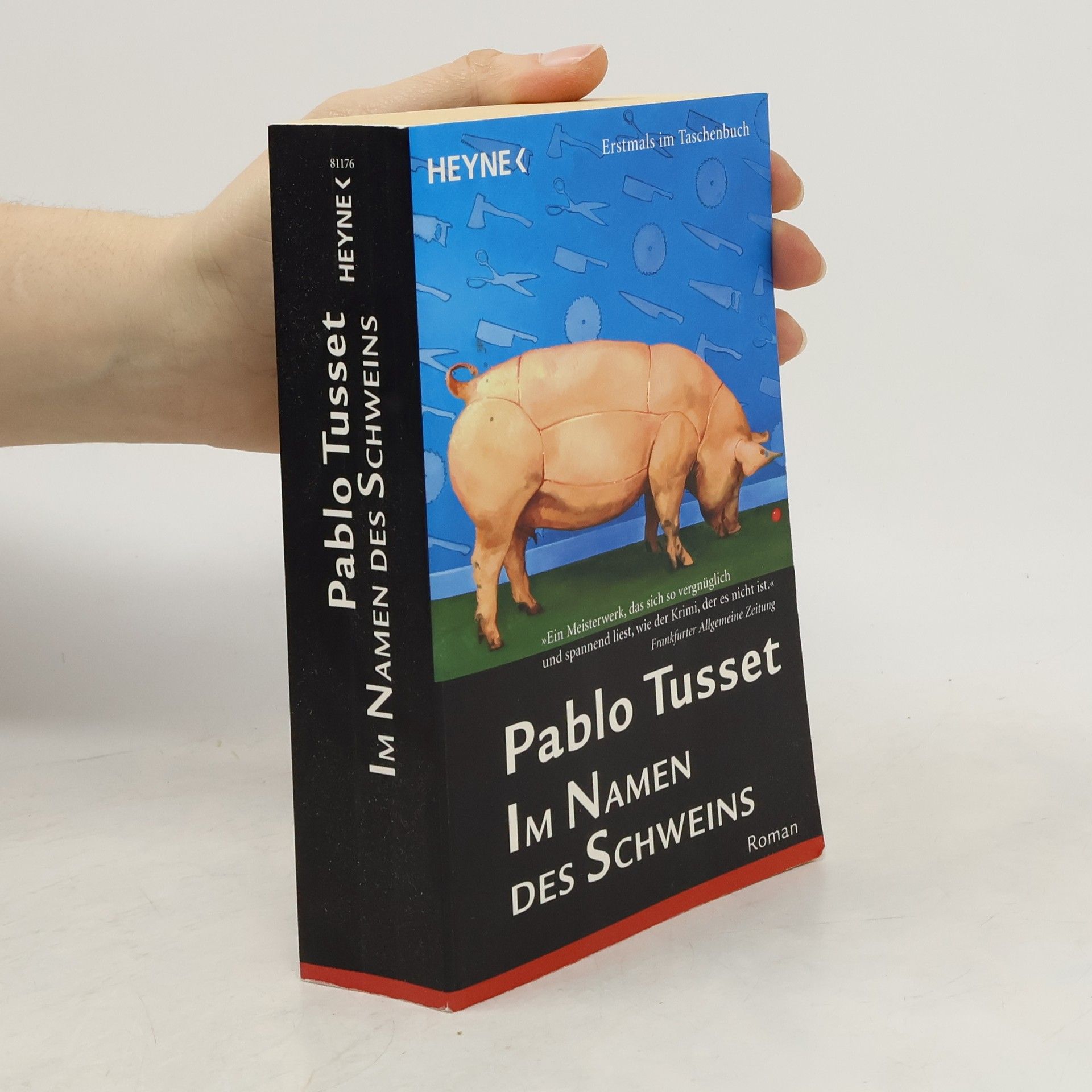 Pablo Tusset Im Namen des Schweins