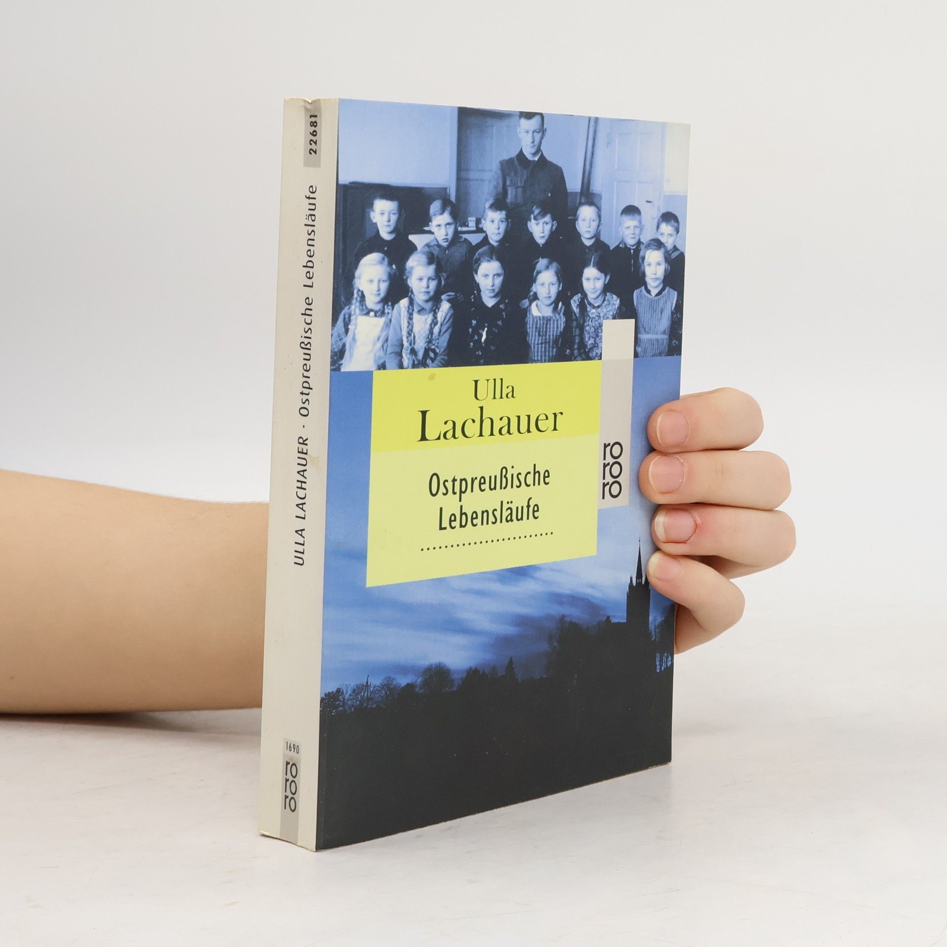 Ulla Lachauer Ostpreußische Lebensläufe