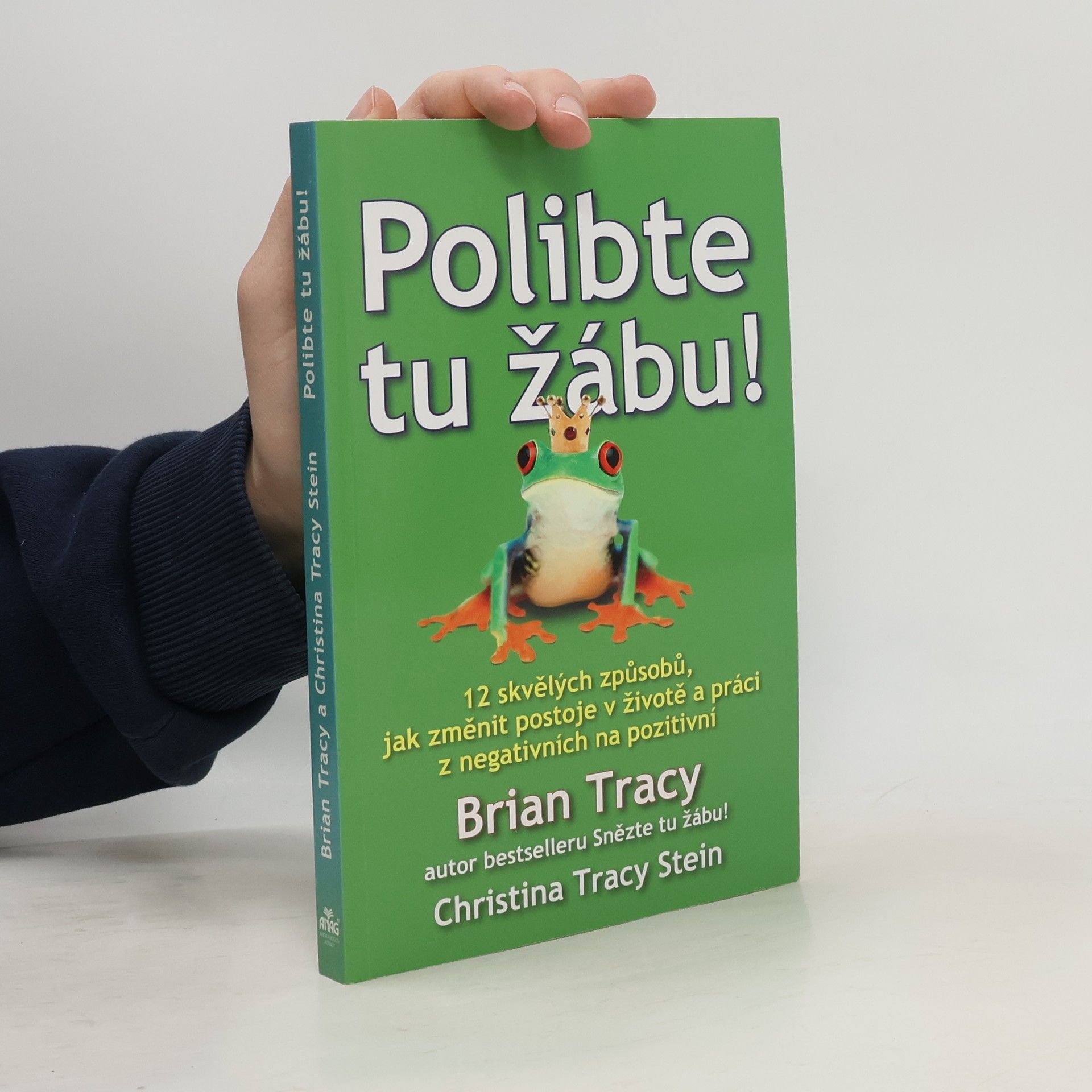 Brian Tracy Polibte tu žábu!