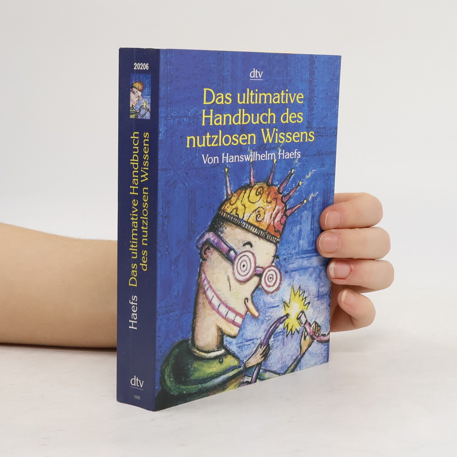 Hanswilhelm Haefs Das ultimative Handbuch des nutzlosen Wissens