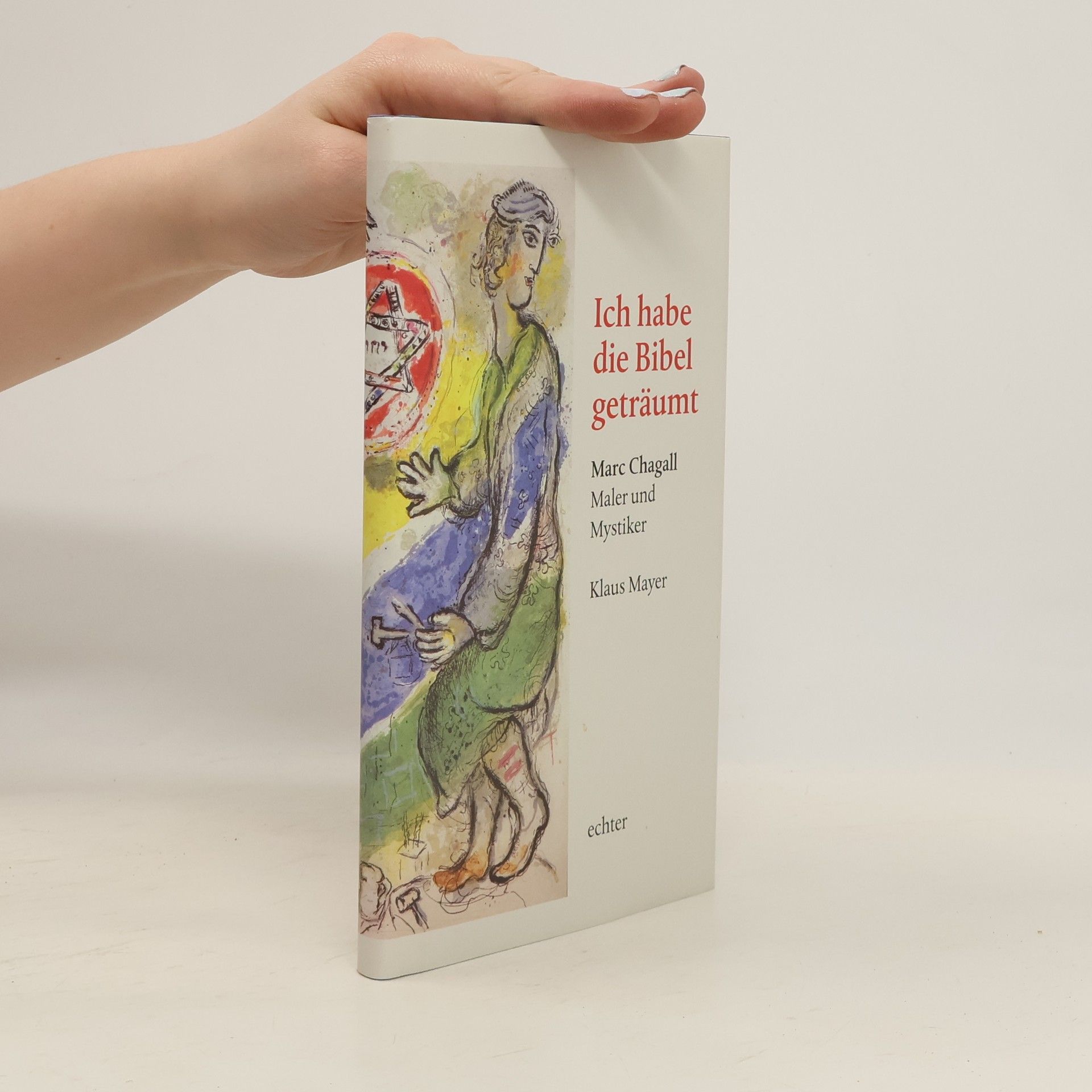 Klaus Mayer Ich habe die Bibel geträumt