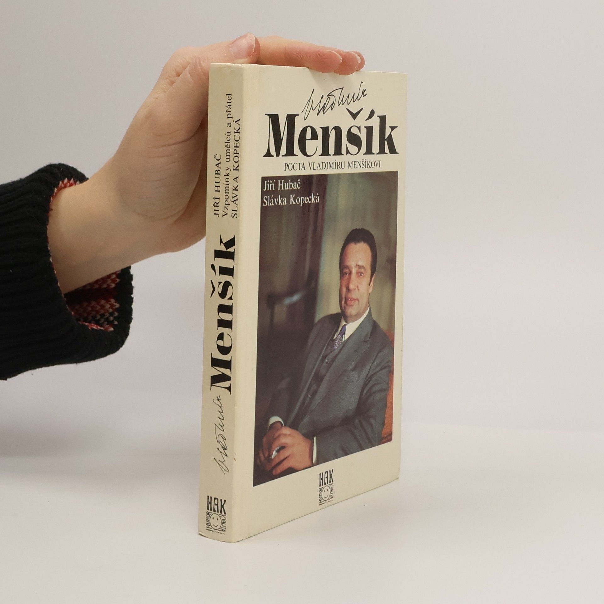 Jiří Hubač Vladimír Menšík. Pocta Vladimíru Menšíkovi