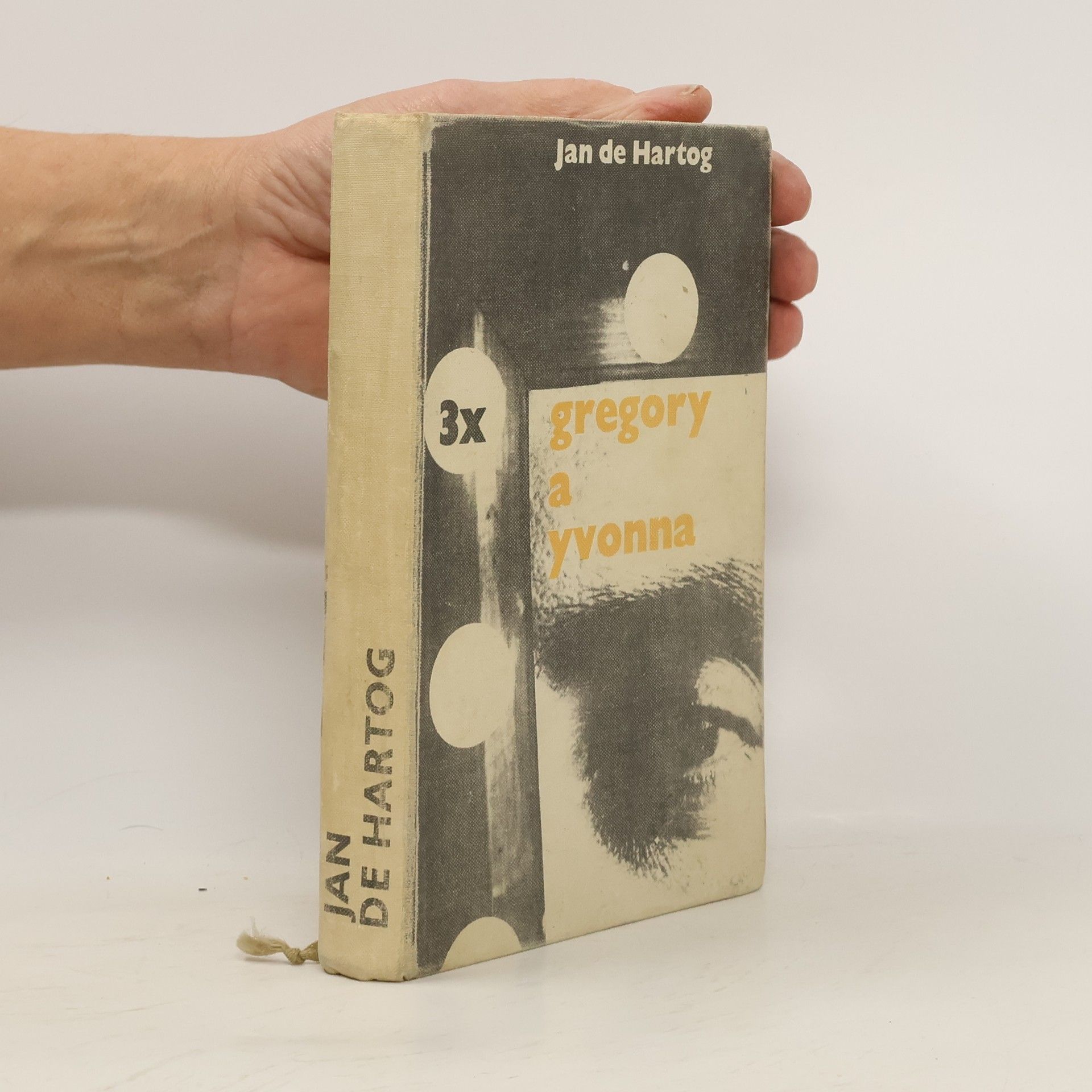 Jan de Hartog Třikrát Gregory a Yvonna