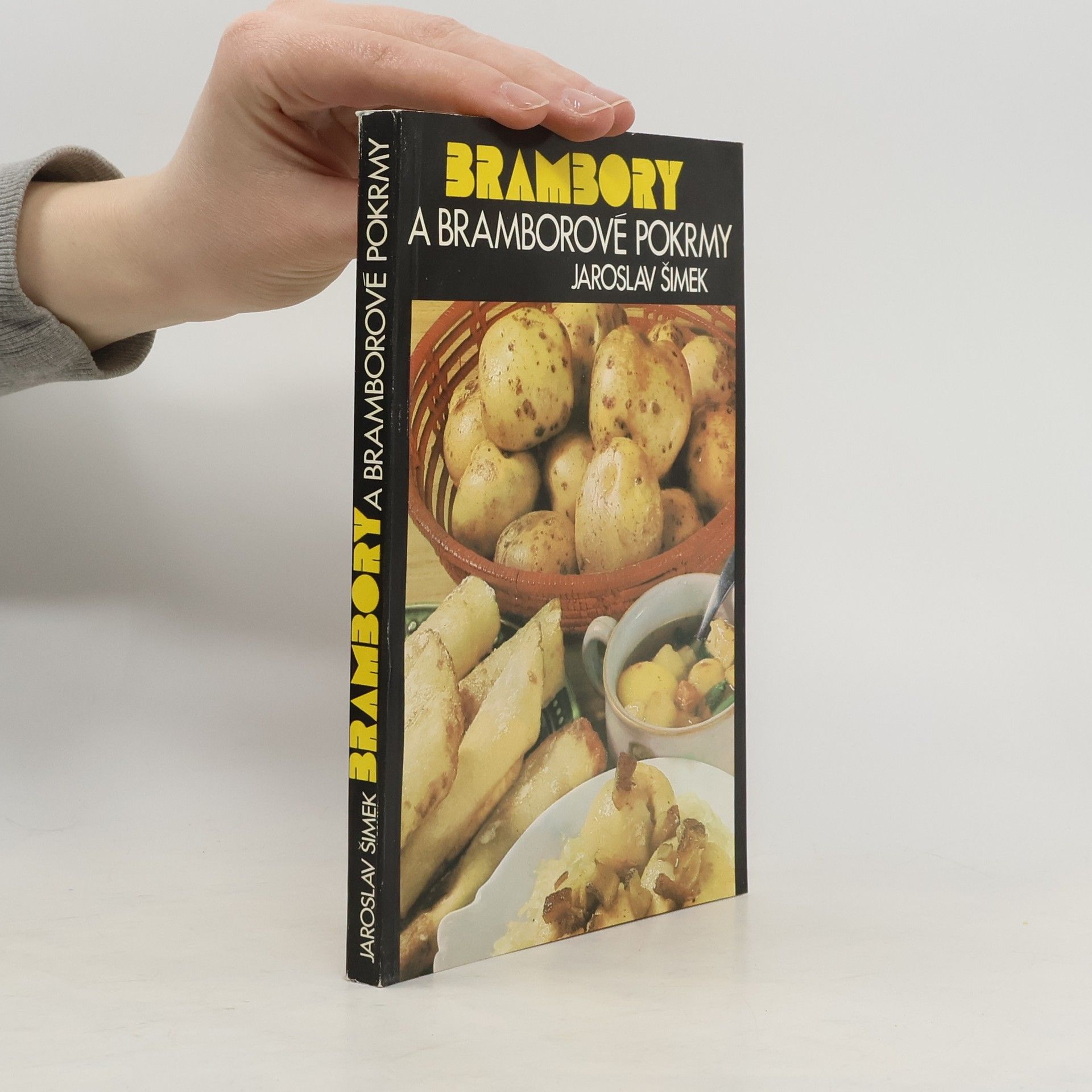 Jaroslav Šimek Brambory a bramborové pokrmy