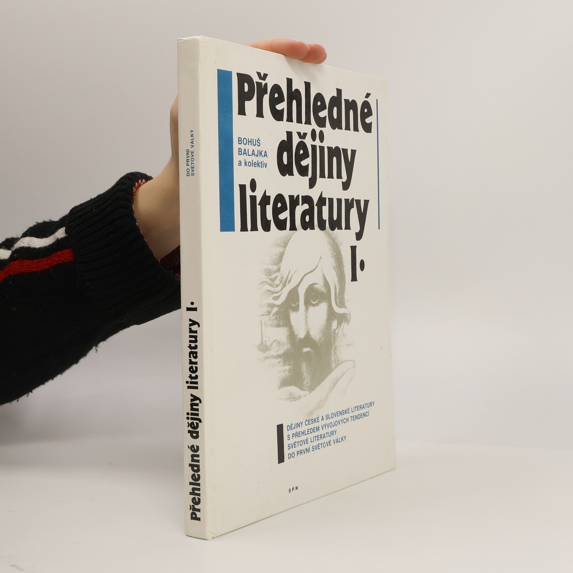 Bohuš Balajka Přehledné dějiny literatury, díl 1.