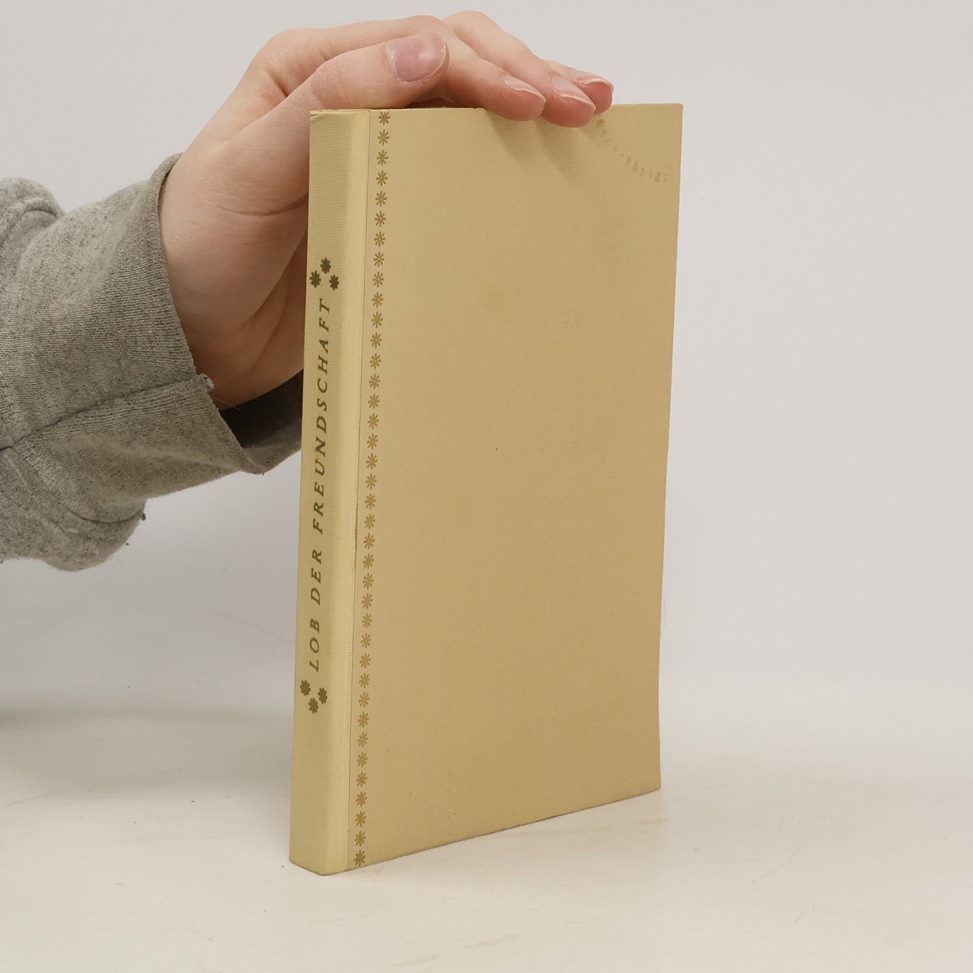 Various authors Lob der Freundschaft