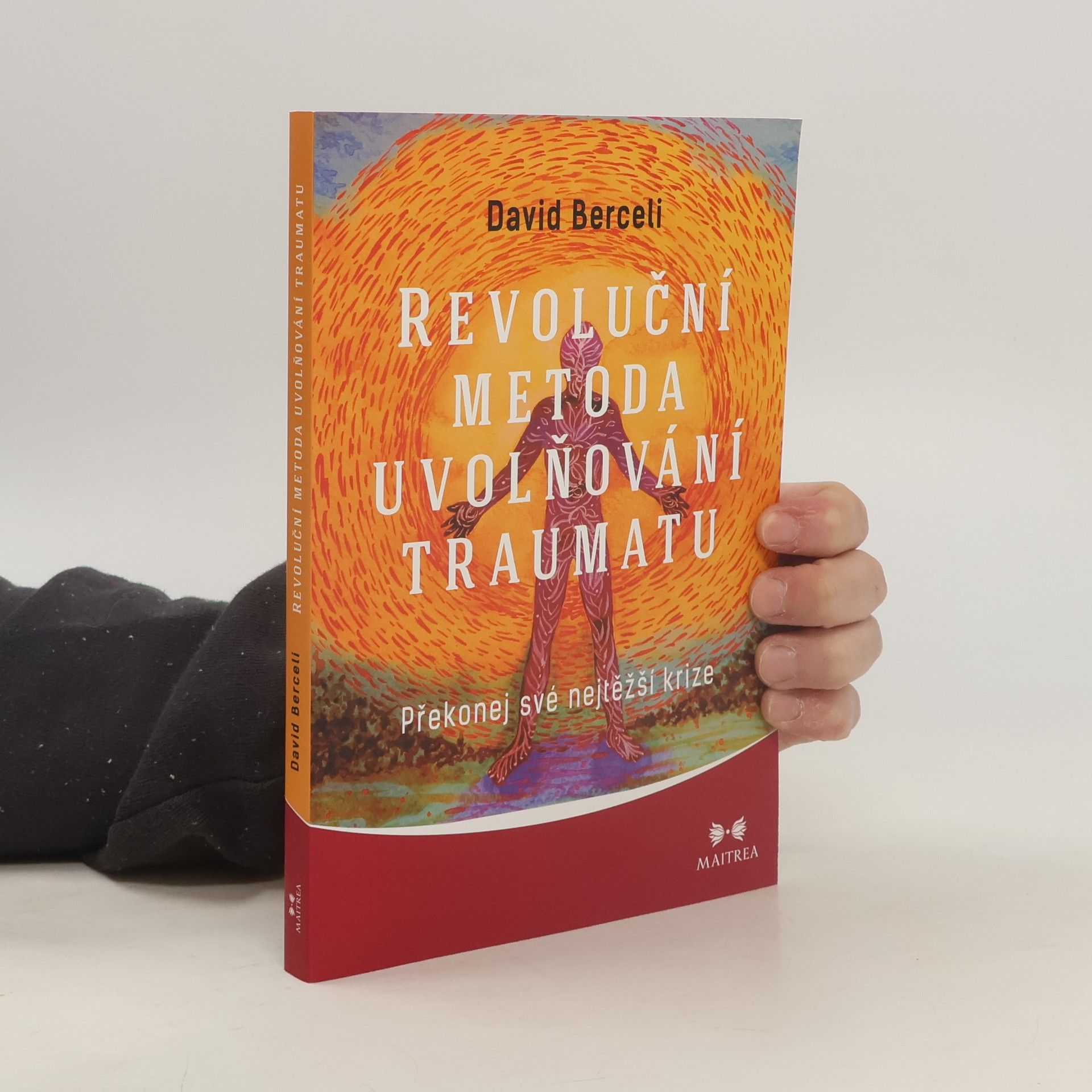 Revoluční metoda uvolňování traumatu