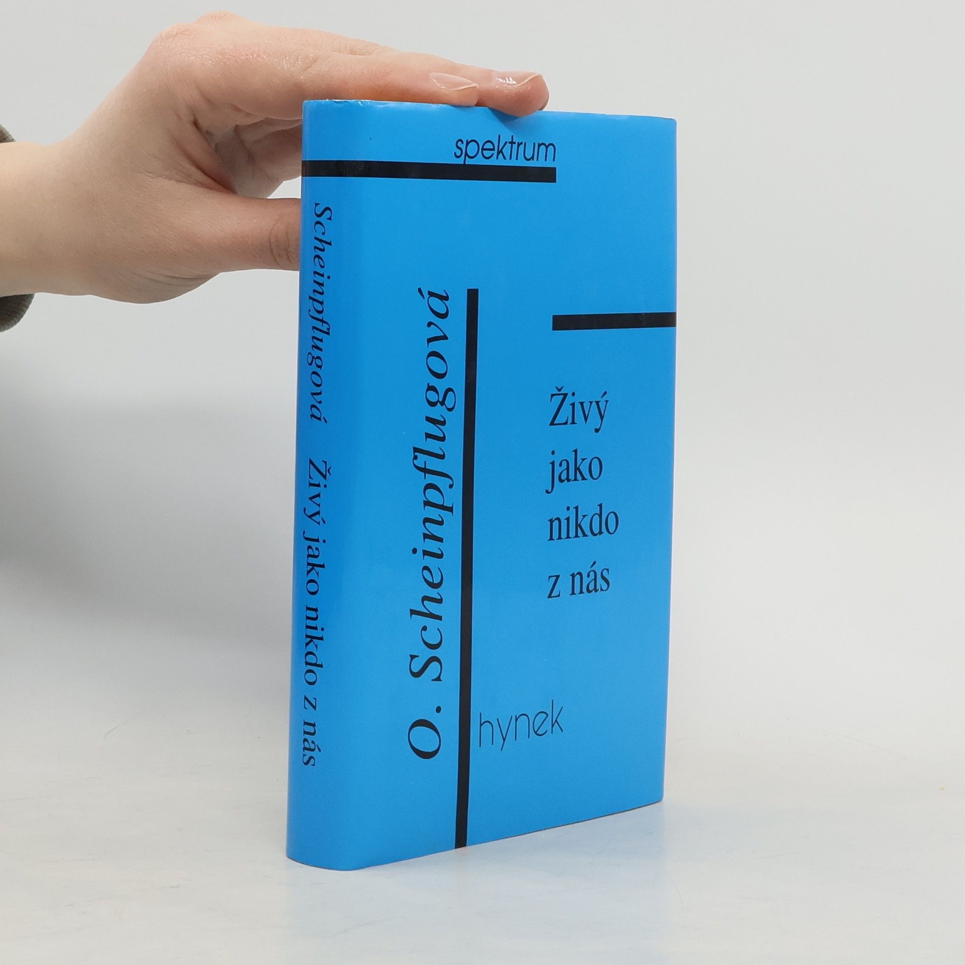 Olga Scheinpflugová Živý jako nikdo z nás