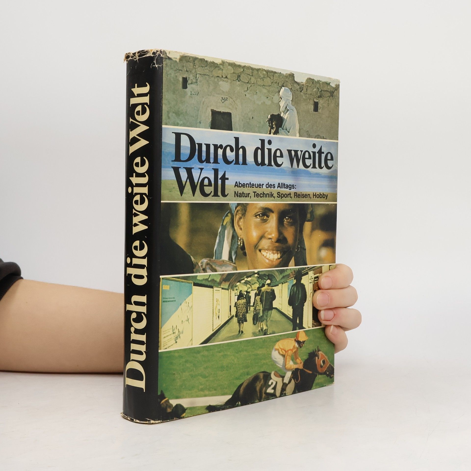 Autorenkollektiv Durch die weite Welt
