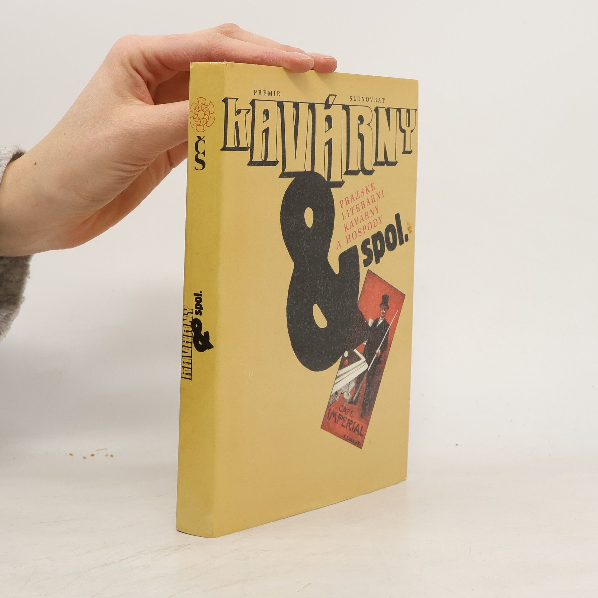 Alexandr Stich Kavárny & spol. Pražské literární kavárny a hospody