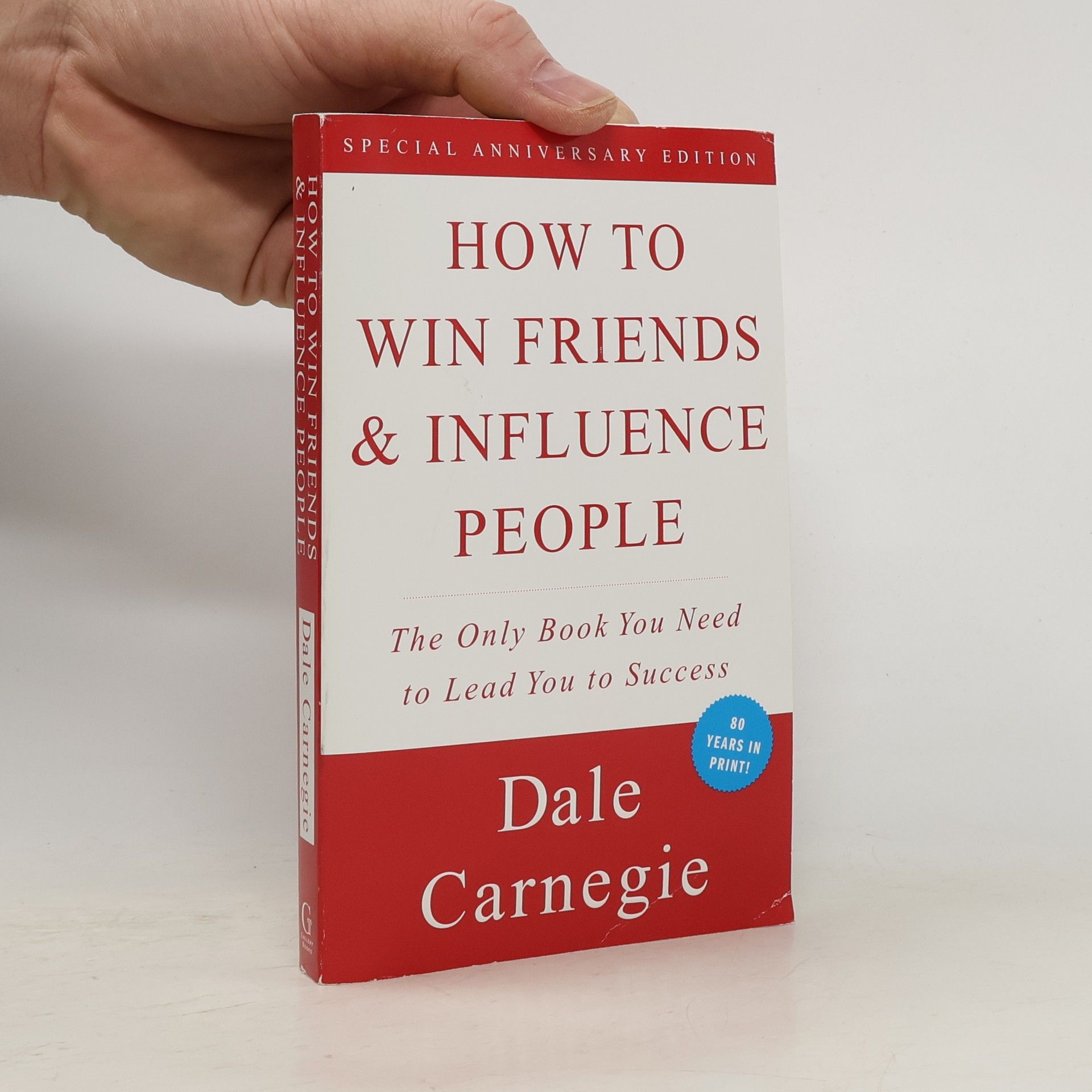 Dale Carnegie How to win friends & influence people