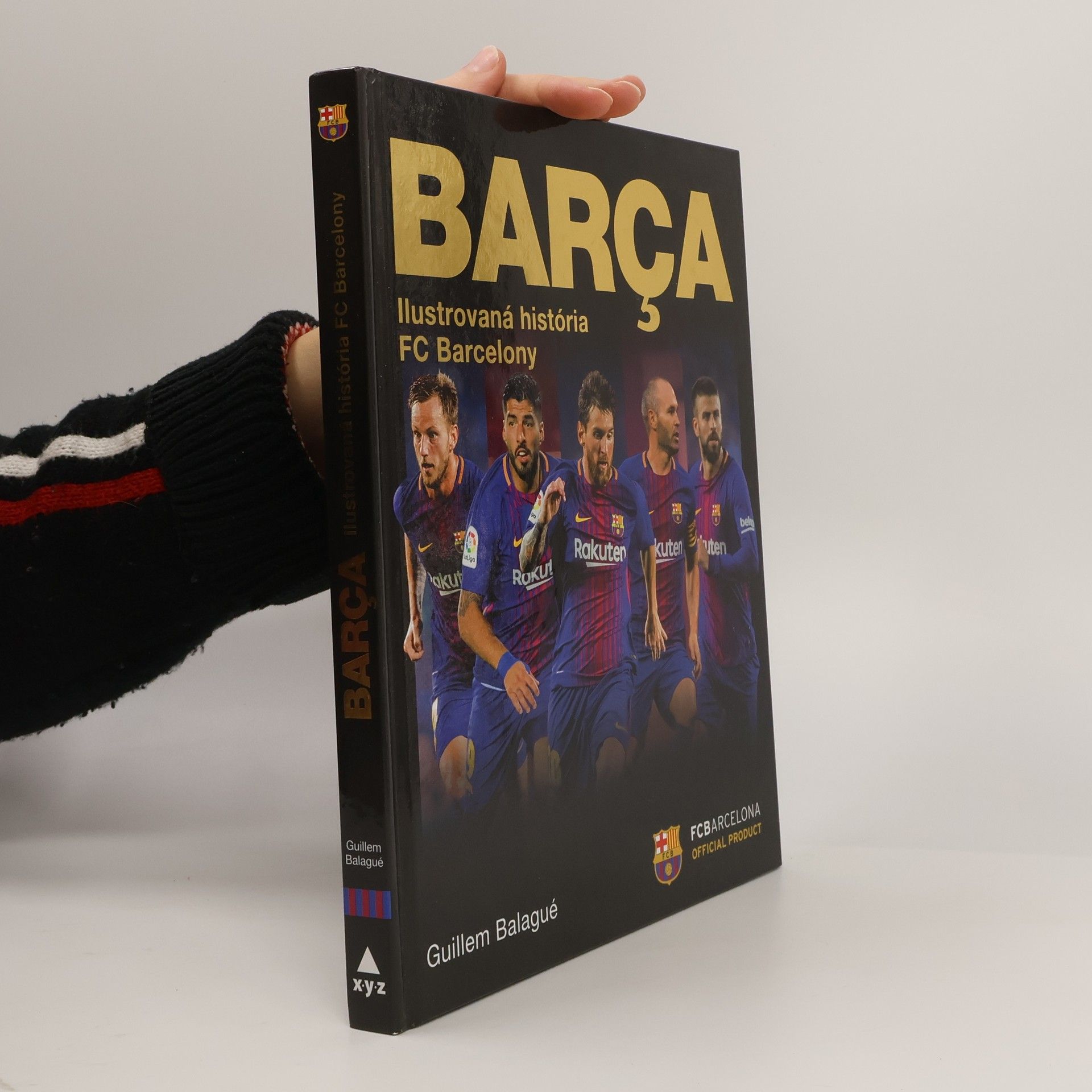 Guillem Balagué Barca: oficiálna iliustrovaná história FC Barcelona