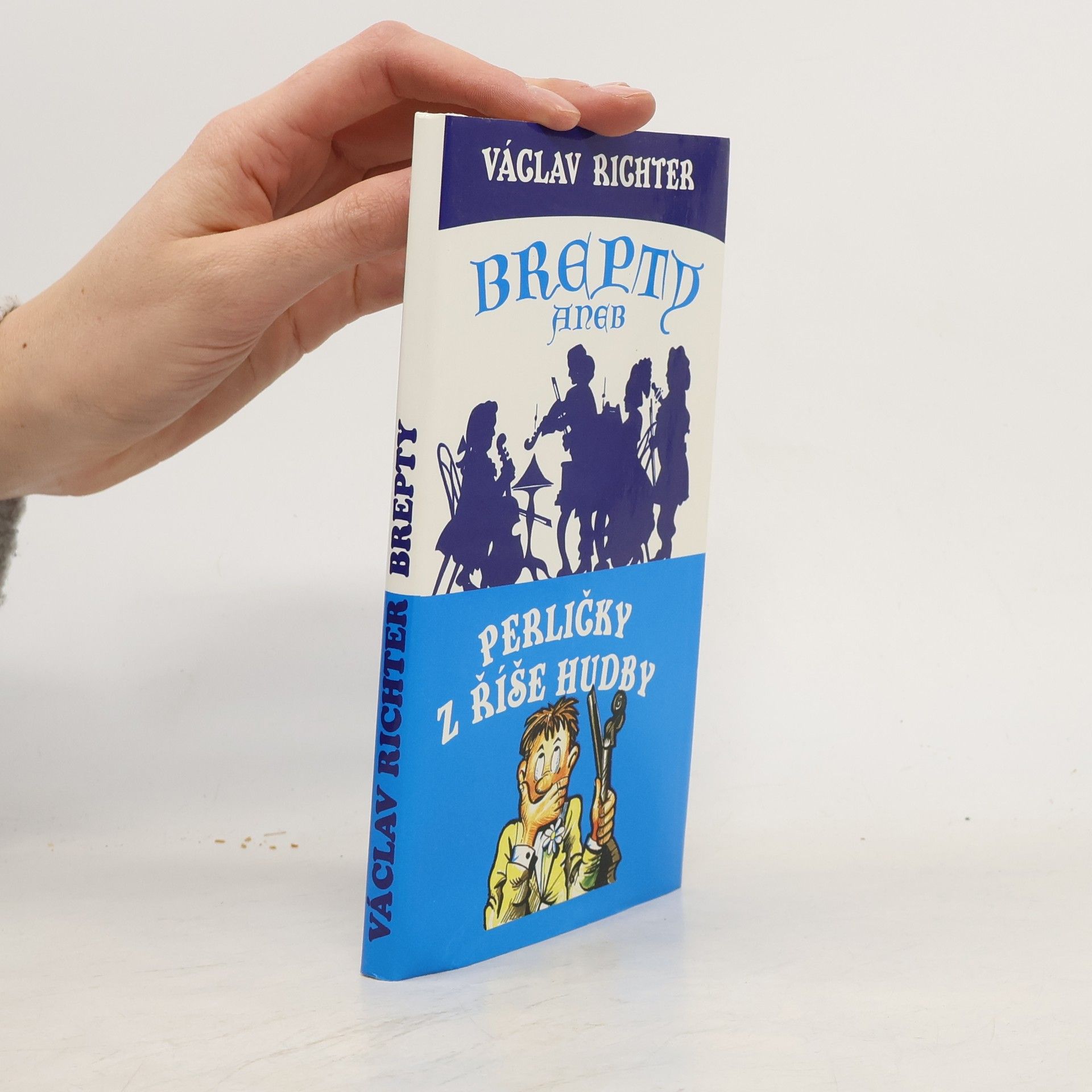 Václav Richter Brepty aneb Perličky z říše hudby