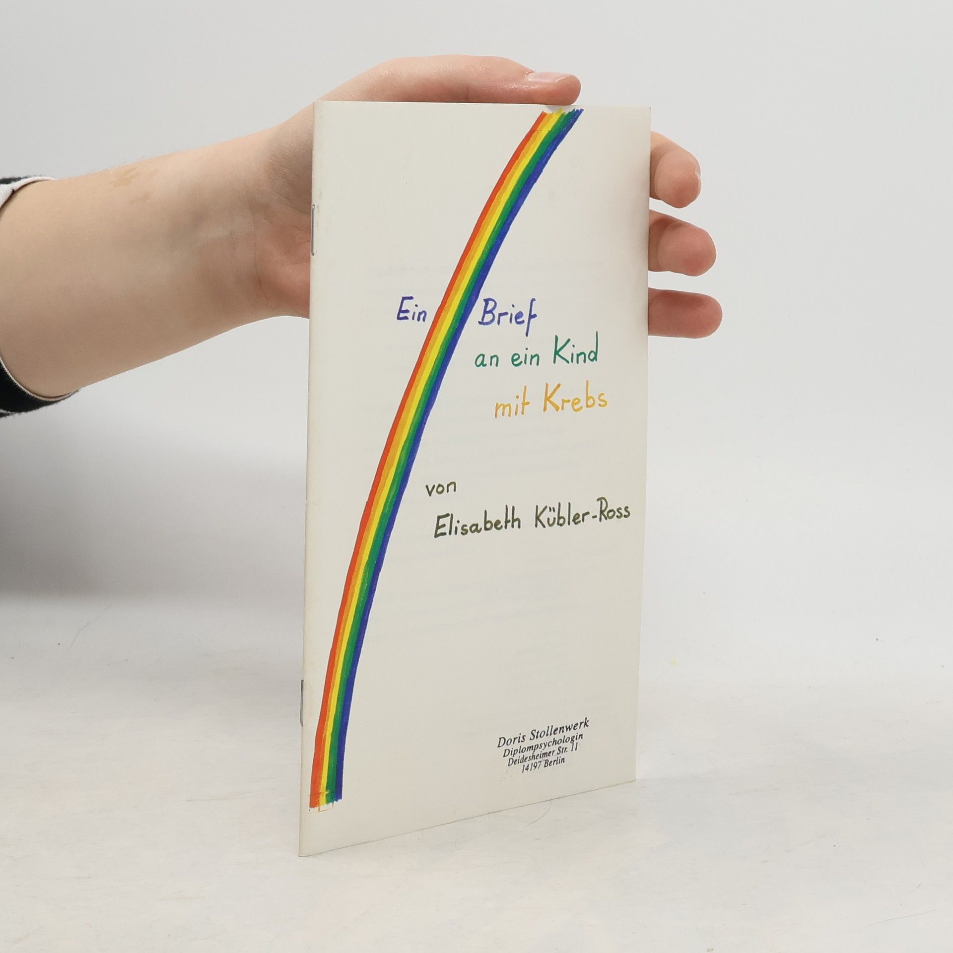 Elisabeth Kübler-Ross Ein Brief an ein Kind mit Krebs